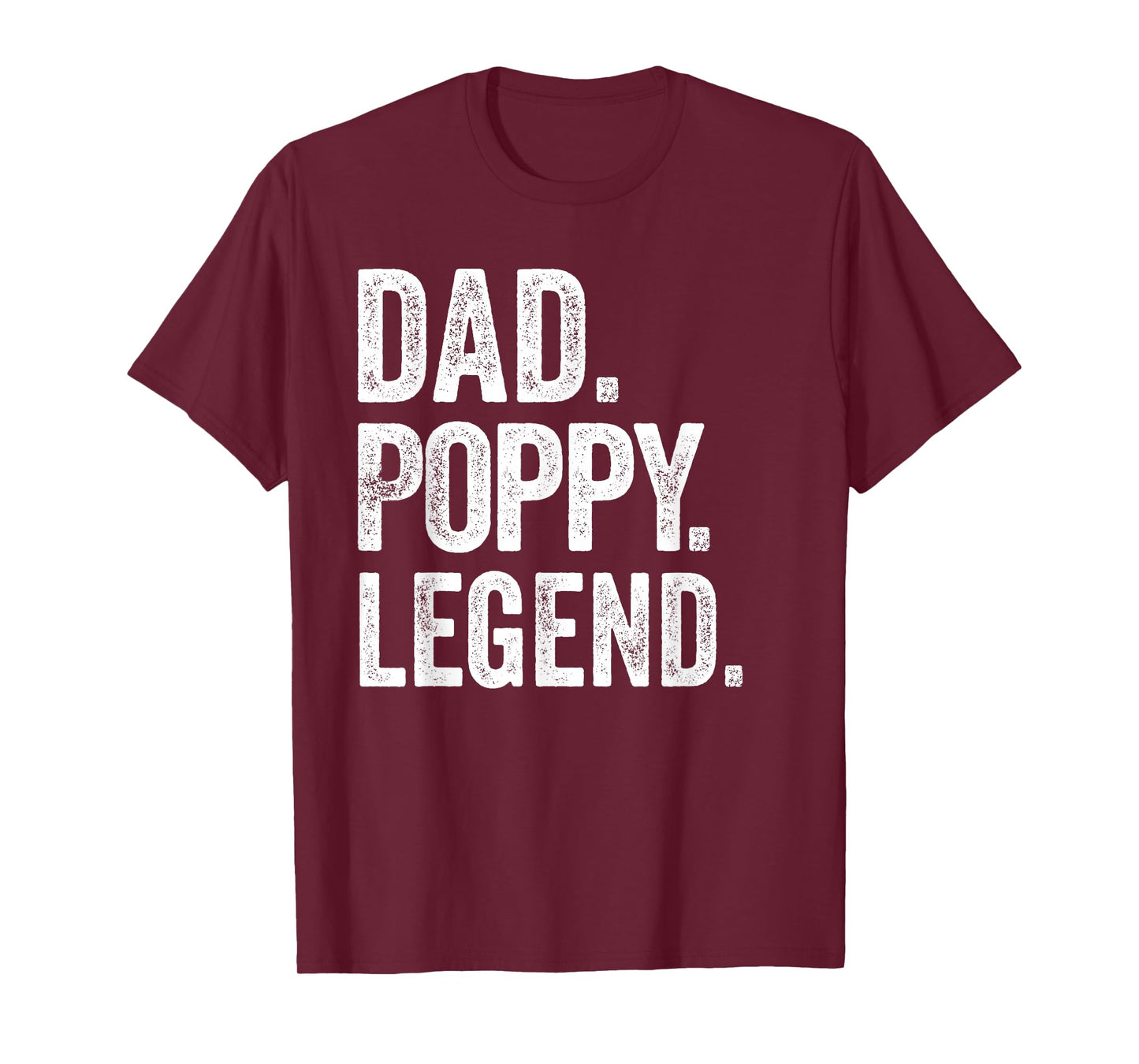 Dad Poppy Legend - Vintage Distressed Bold Poppy Graphic T-Shirt
