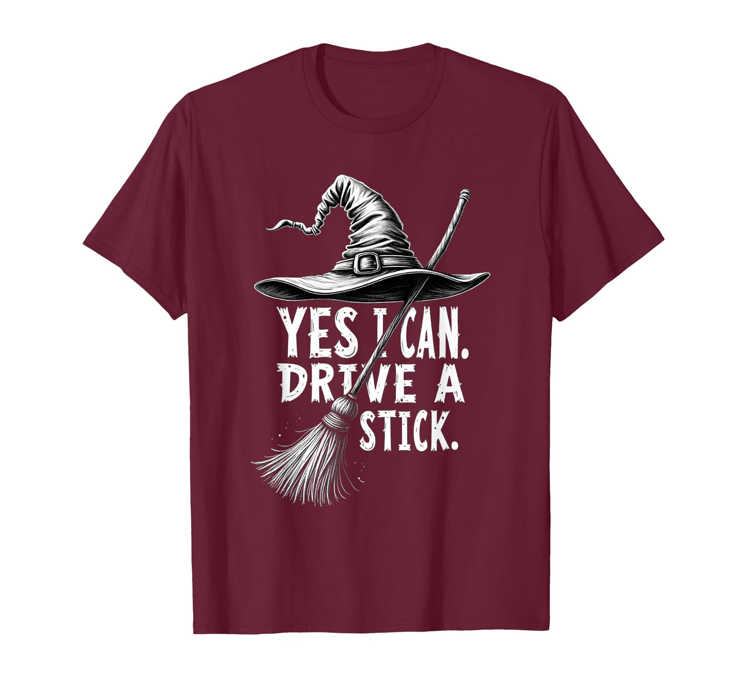 Yes I Can Drive A Stick, Mom Halloween, Witch Halloween T-Shirt