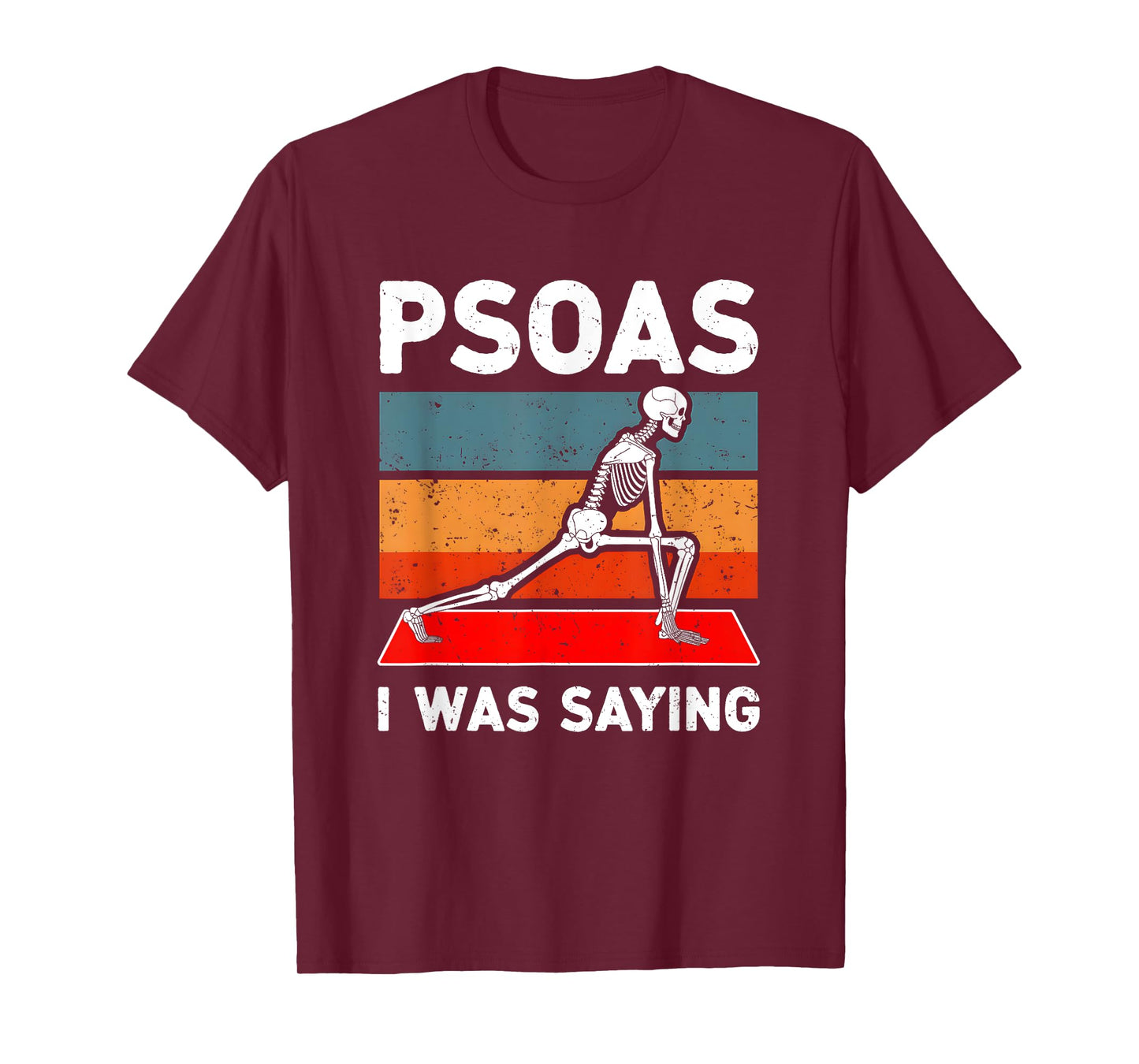 Psoas I Was Saying Funny Muscle Pun Physical Therapy Vintage T-Shirt