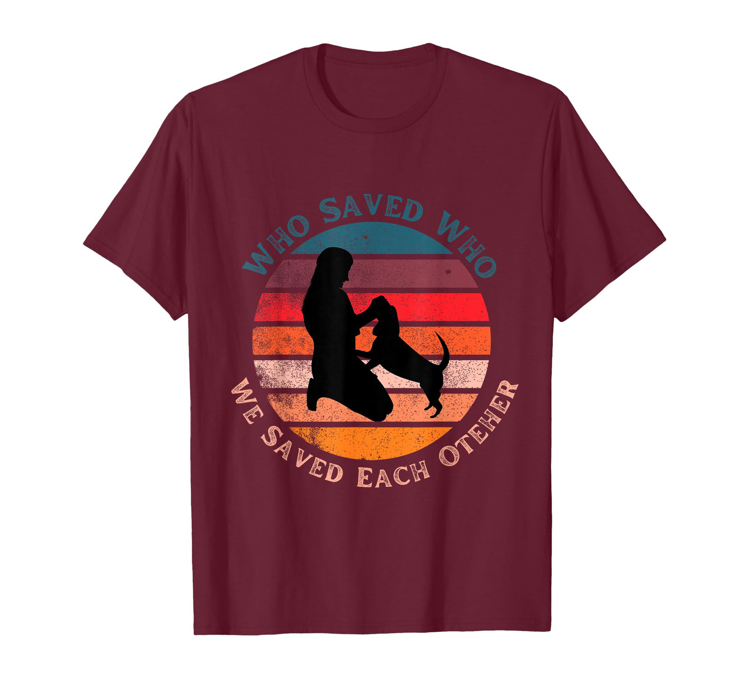 Cute Fun Who Saved Who Dog Retro Sunset Gift Men Women Kids T-Shirt