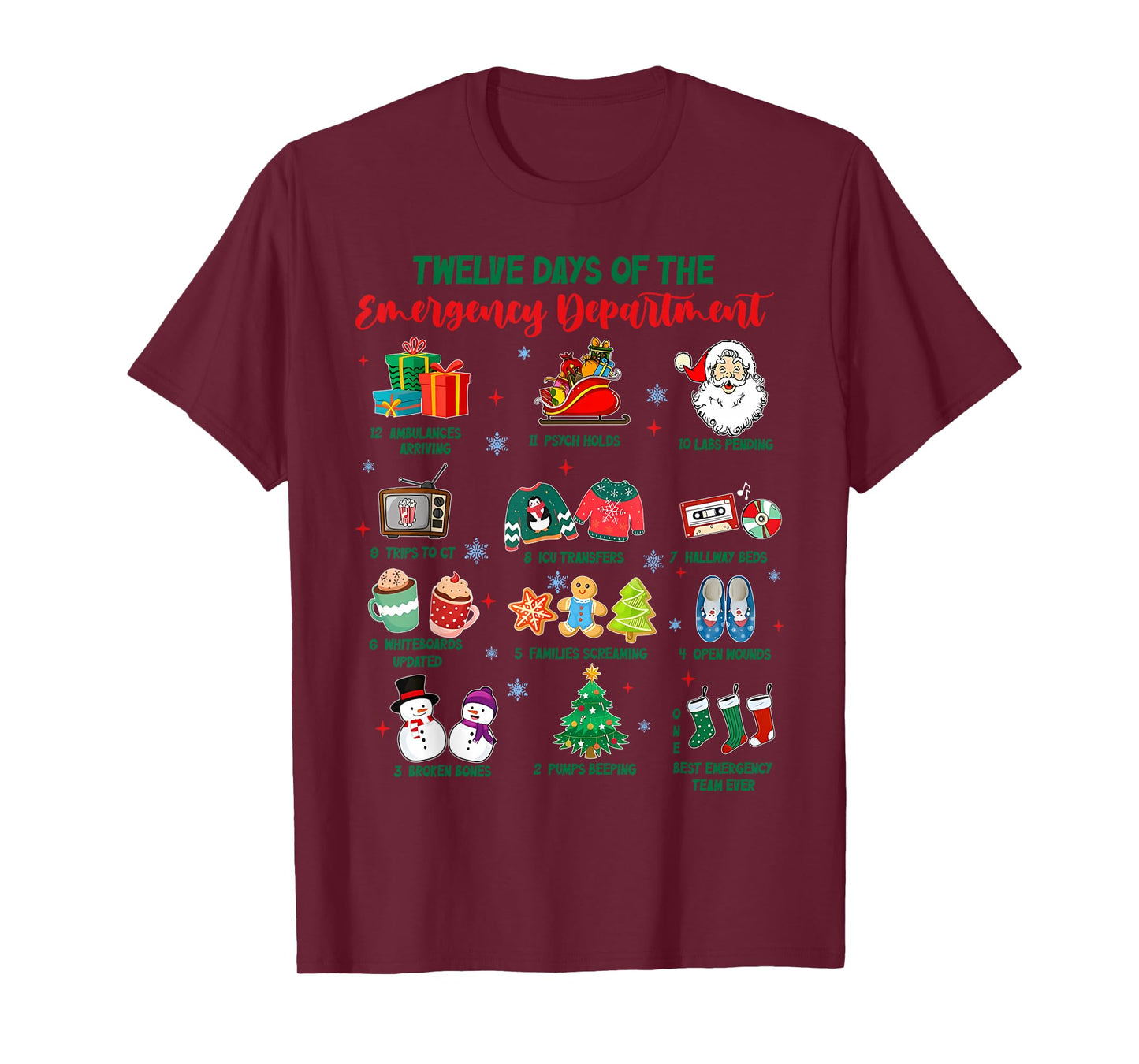 12 Hours of Emergency Department RN ED ER Tech Nurse Holiday T-Shirt