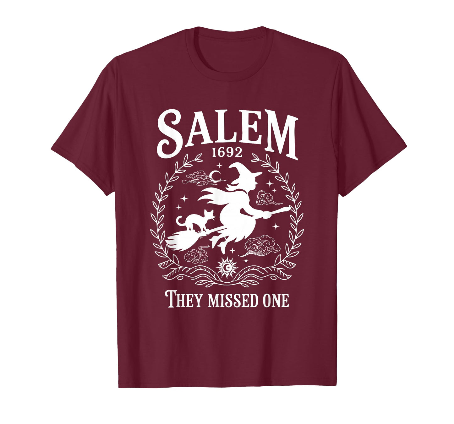 Salem Witch 1692 They Missed One Halloween Witch Girls Trip T-Shirt
