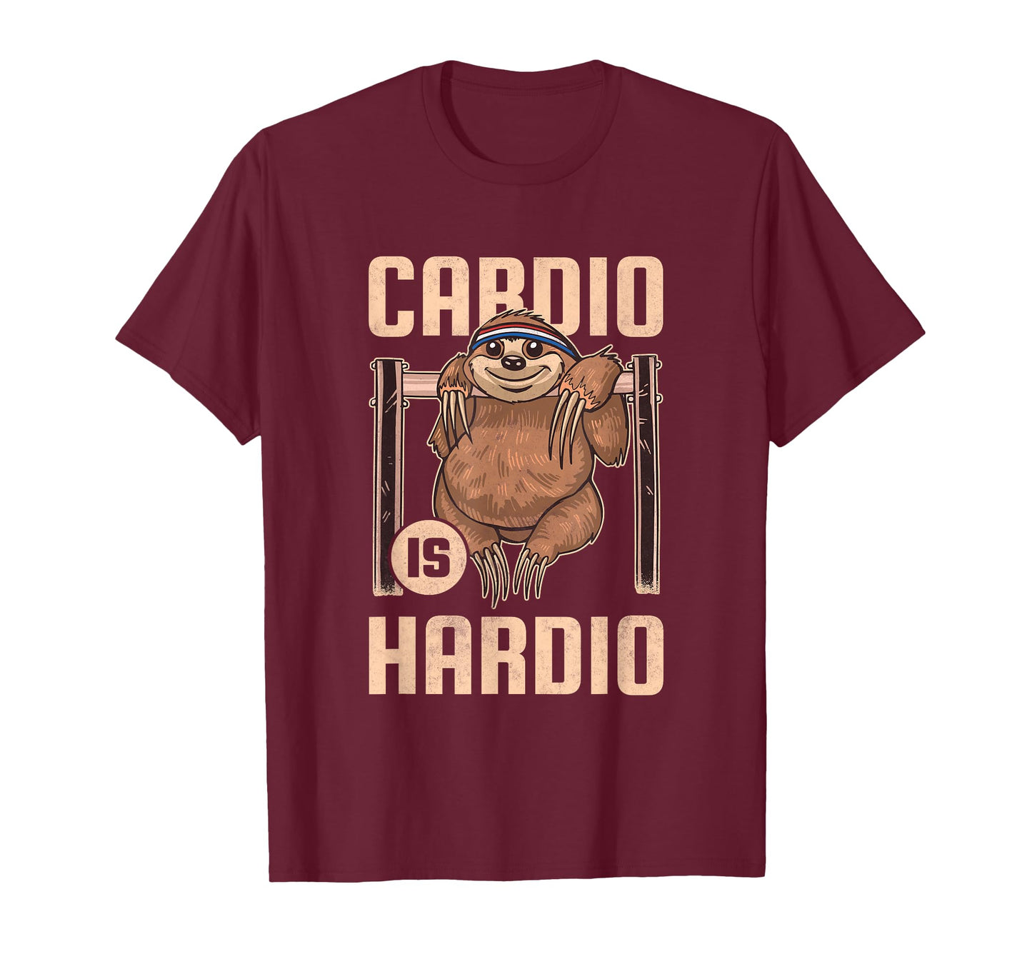 Cardio is Hardio, Sloth Fitness T-Shirt
