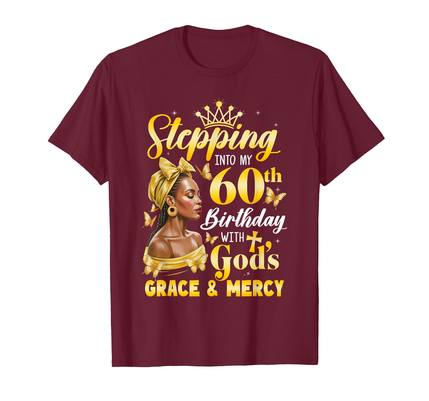 Stepping Into My 60Th Birthday Afro Woman Religious Birthday T-Shirt