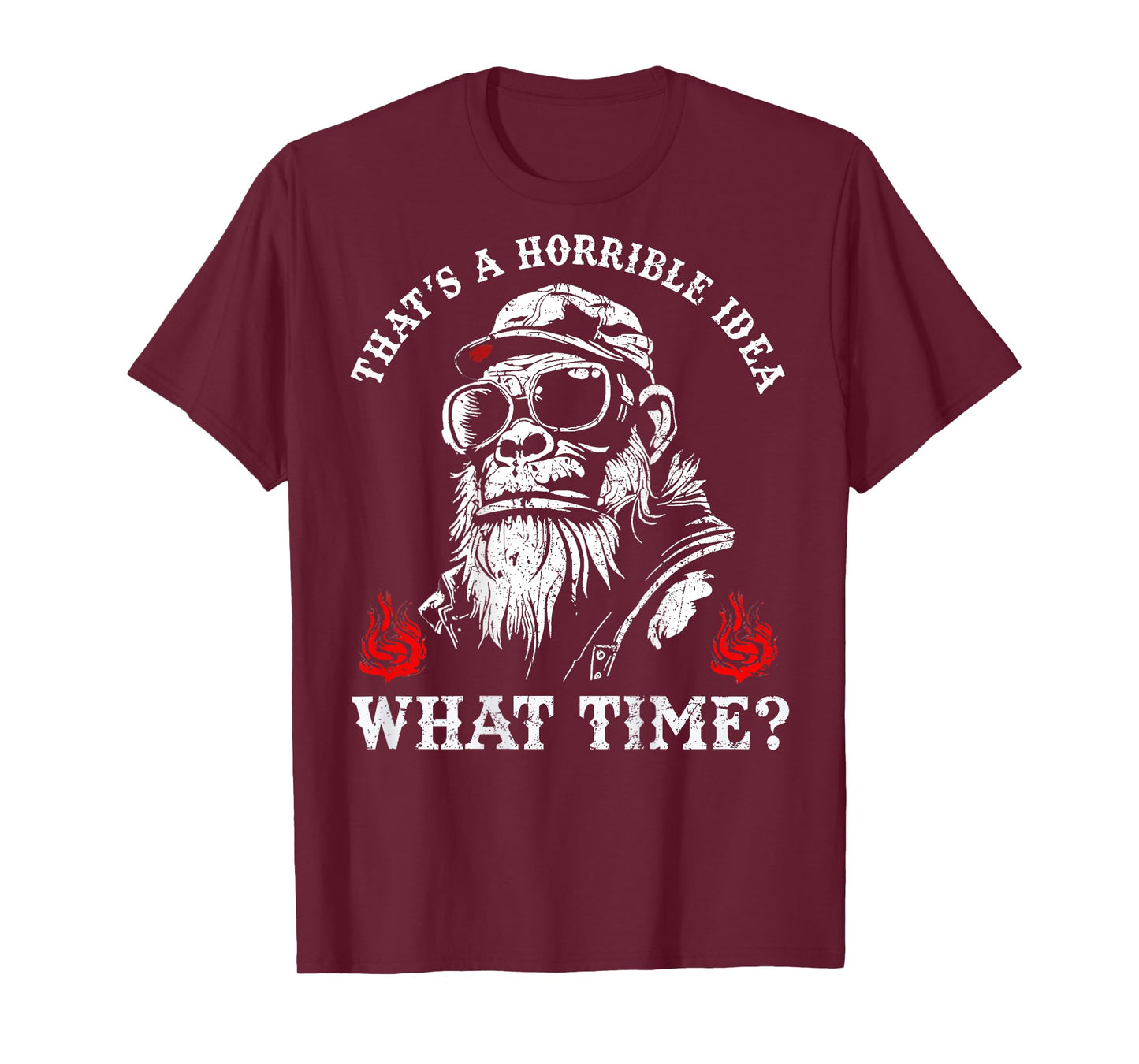 (ON BACK) Retro That's A Horrible Idea What Time Monkey T-Shirt
