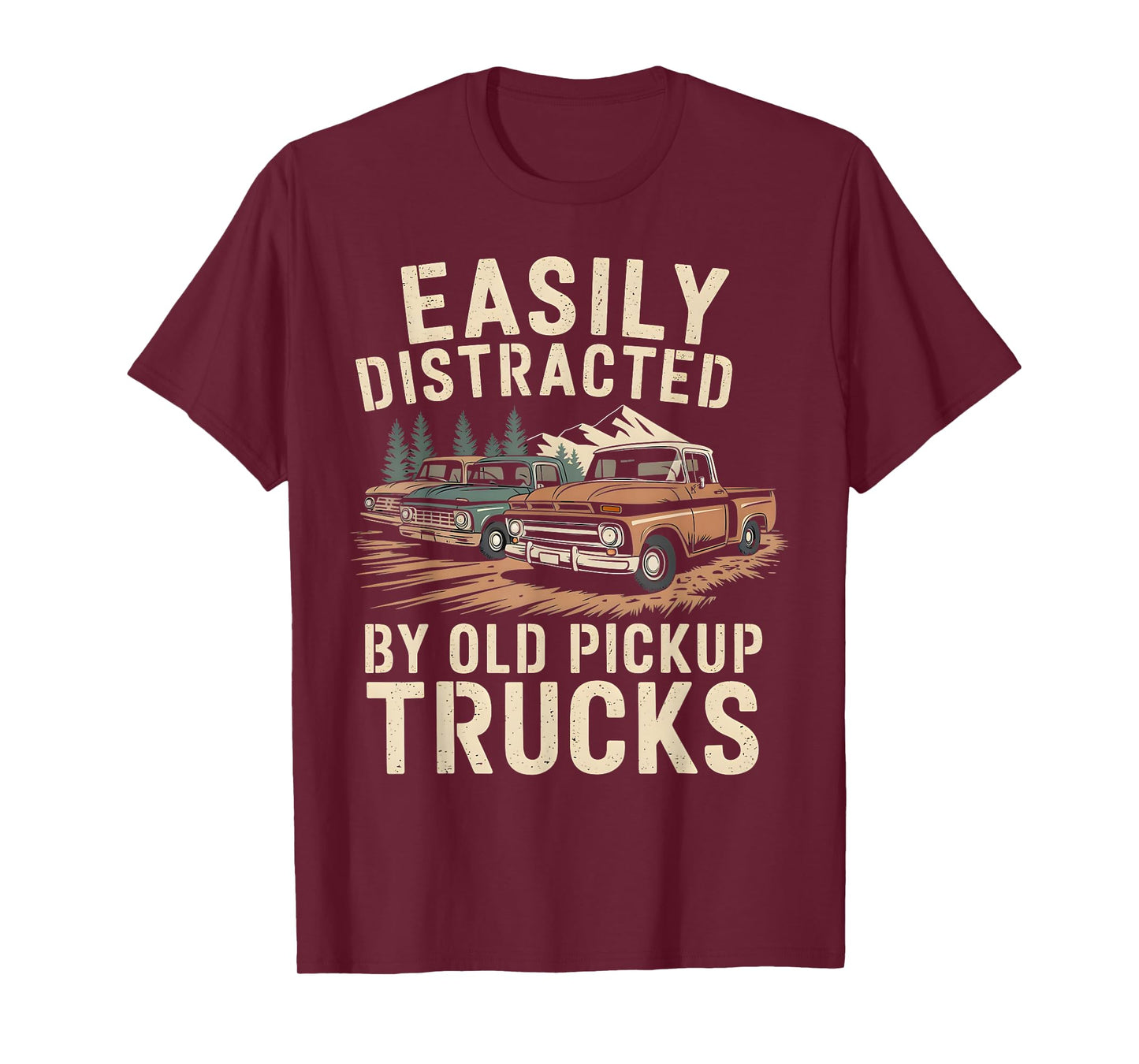 Easily Distracted By Old Pickup Trucks T-Shirt