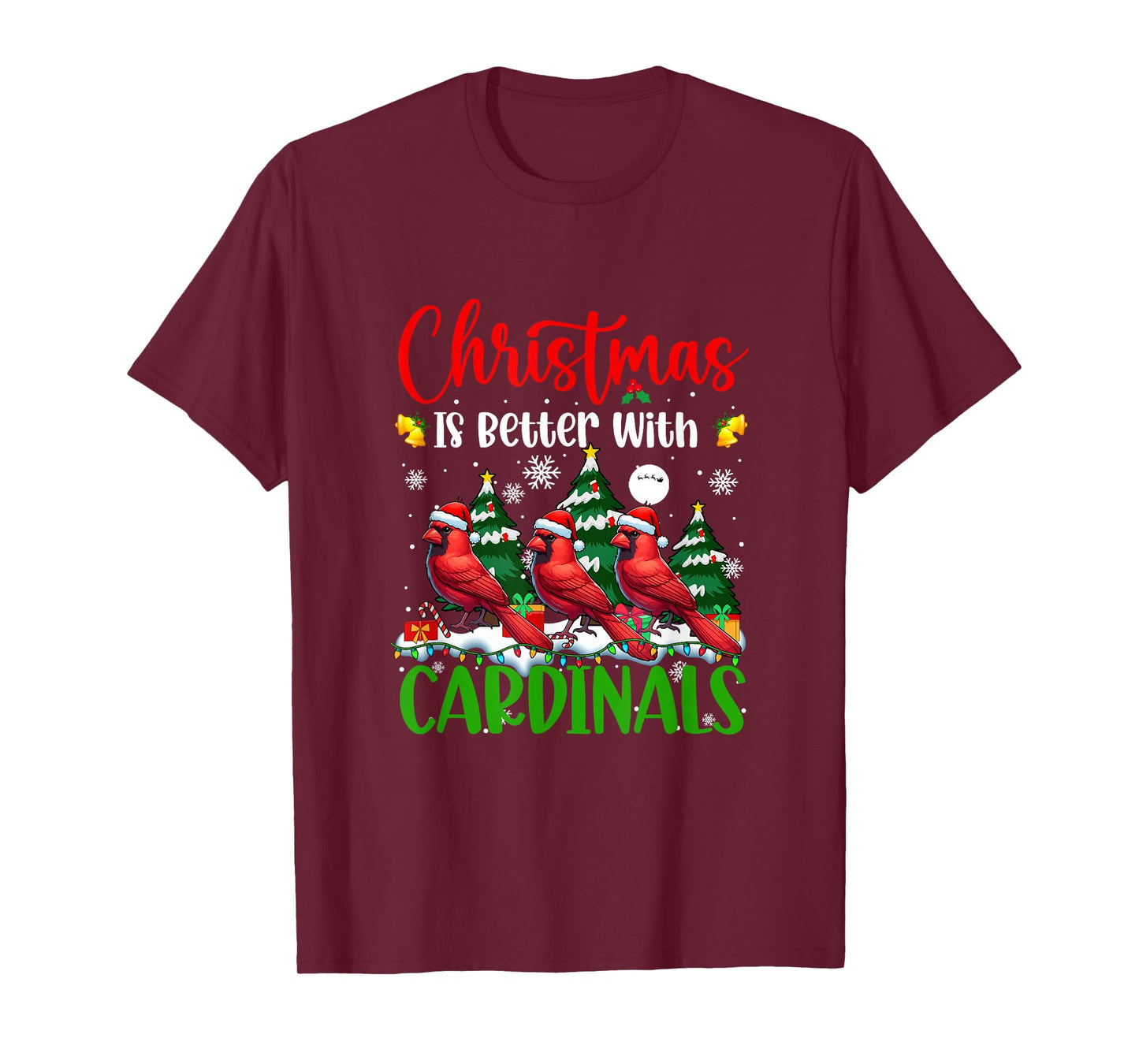 Xmas is Better Funny Joke Cardinal Birds Lover Colorful T-Shirt