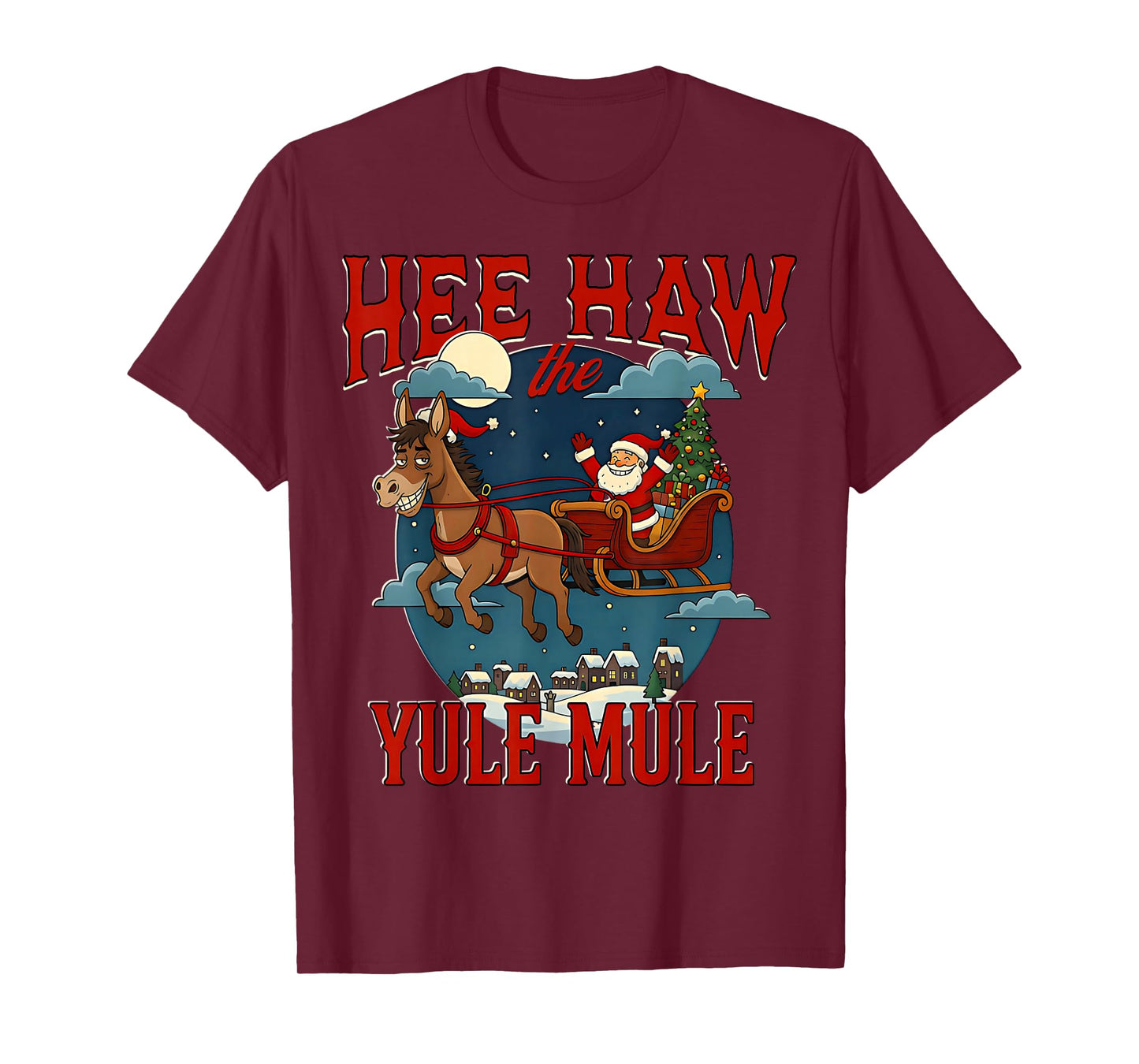 'HEE-Haw Yule Mule' s Funny Christmas Santa s Donkey Sleigh T-Shirt