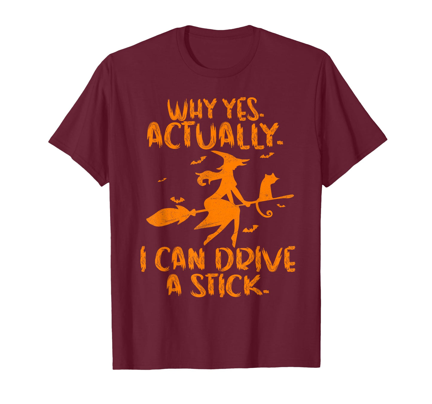 Yes I Can Drive A Stick Funny Halloween Spooky Witch T-Shirt