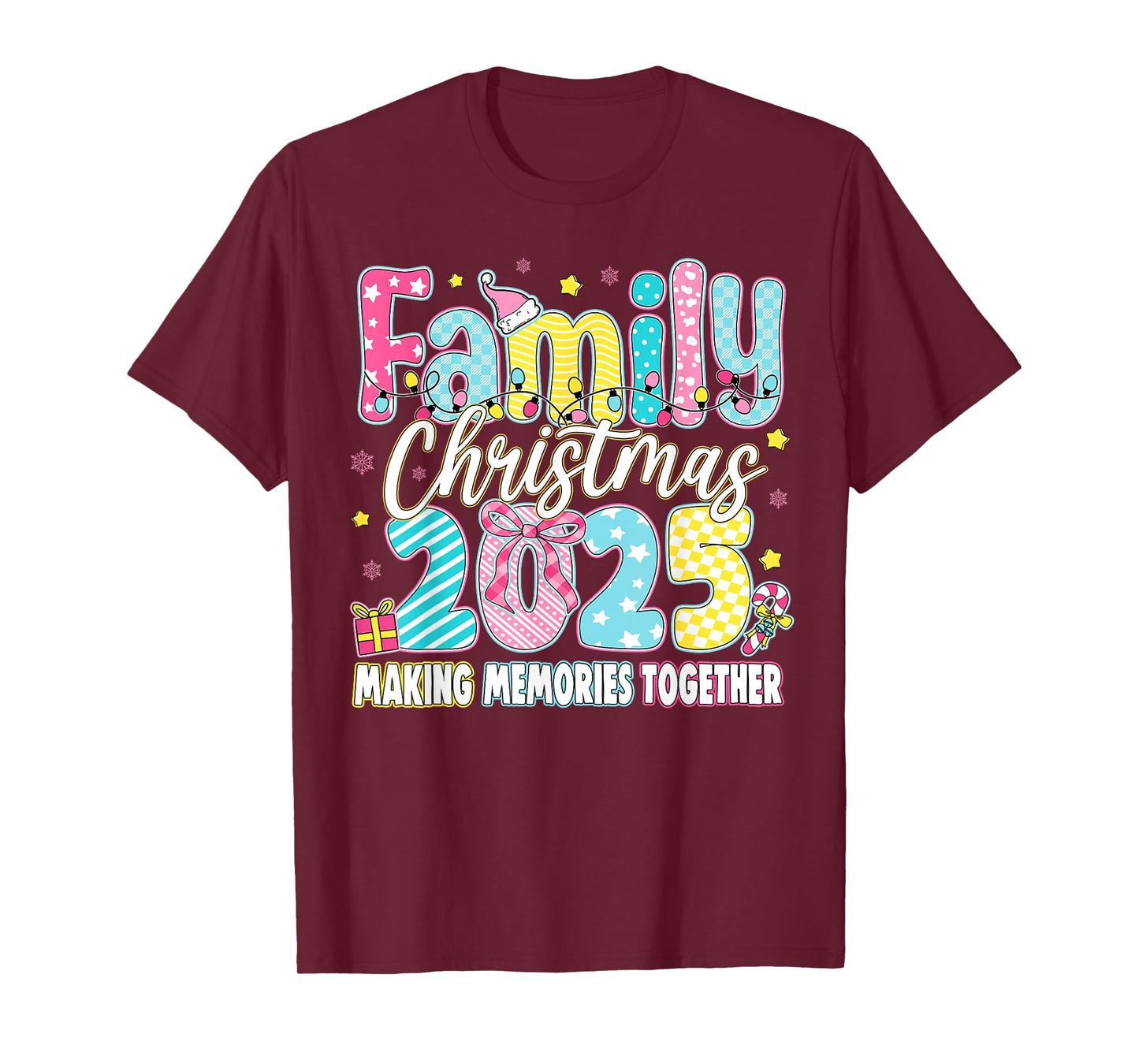 Family Christmas 2025 Making Memories Together Men Women T-Shirt