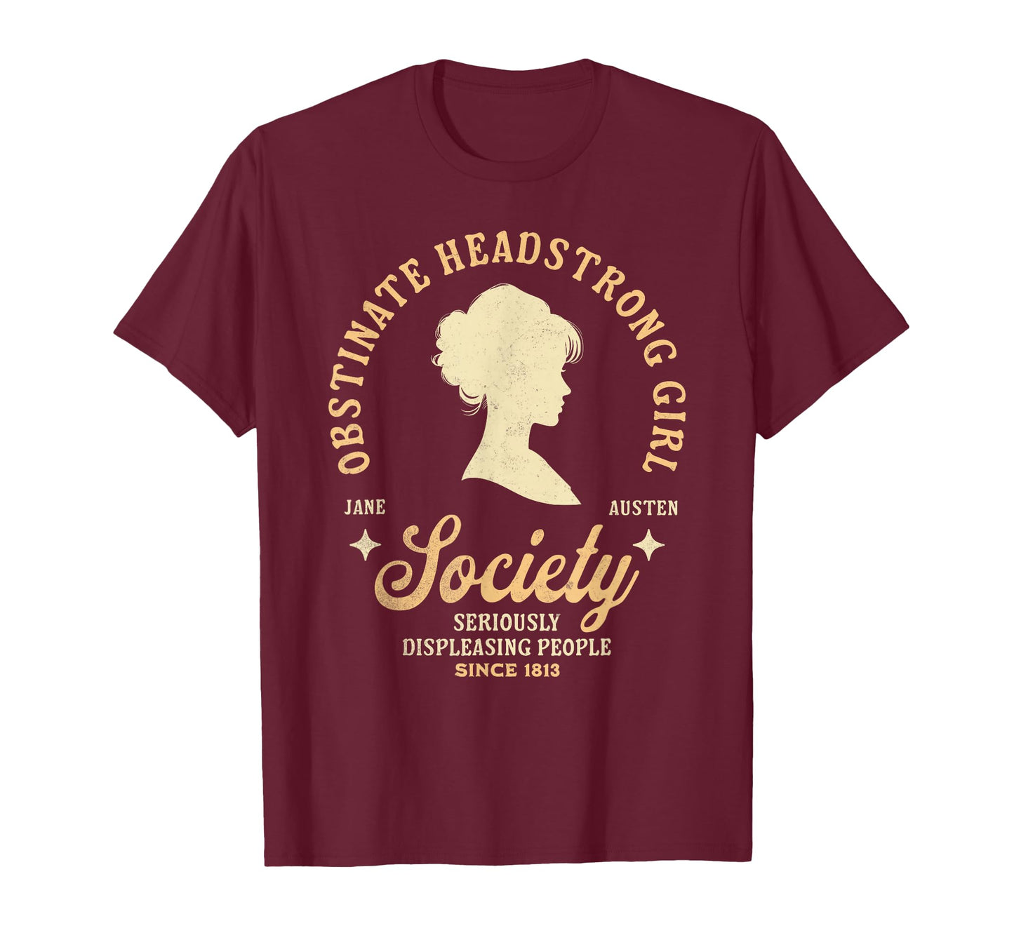 Jane Austen - Society Of Obstinate Headstrong Girls T-Shirt