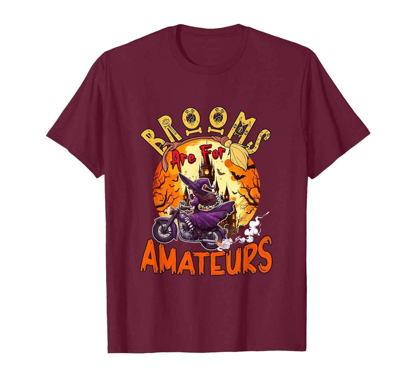 Brooms are for Amateurs Halloween Witch Riding Motorbike T-Shirt