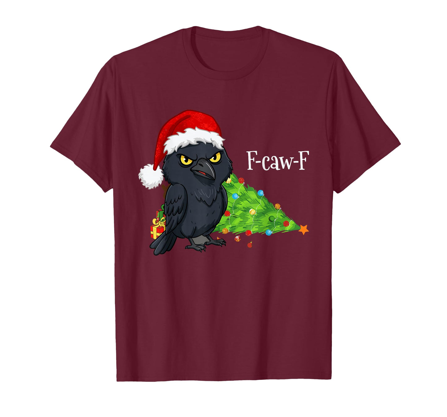 F-caw-F Christmas Crow Santa Hat Adult Humor T-Shirt