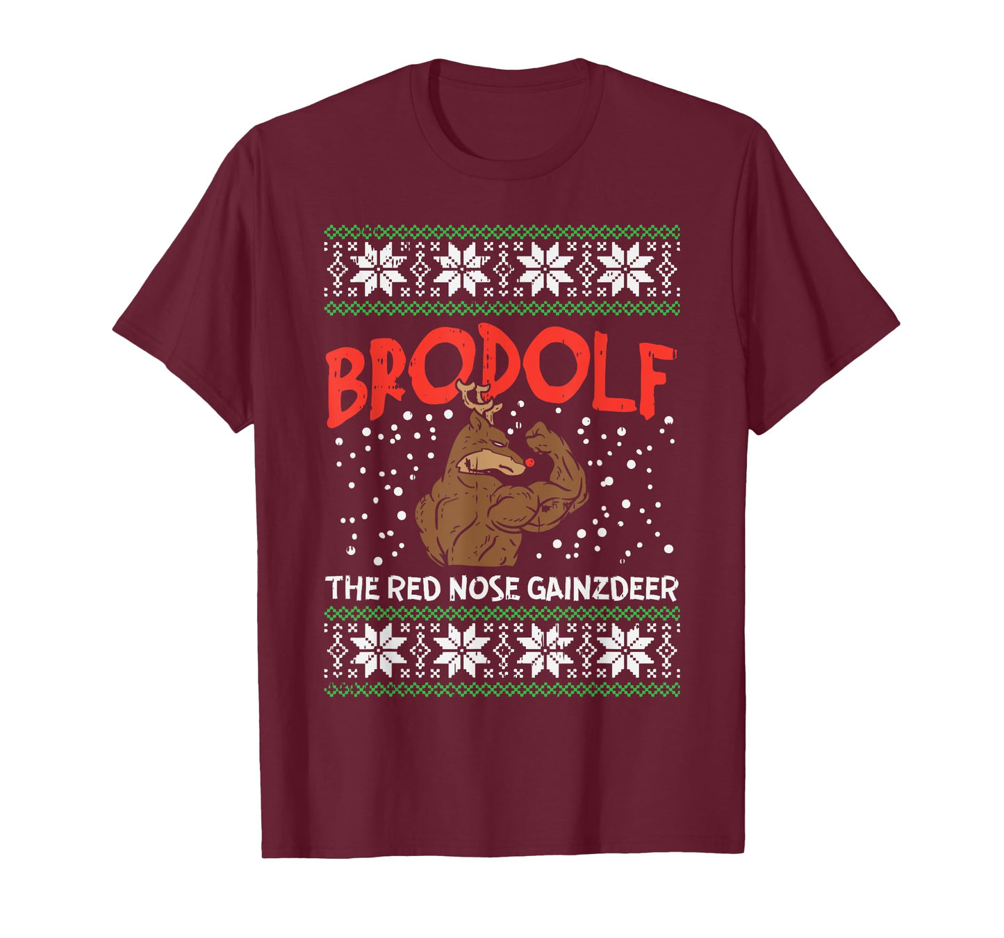 Brodolf Reindeer Gainzdeer Funny Christmas Sweater Gym PJ T-Shirt