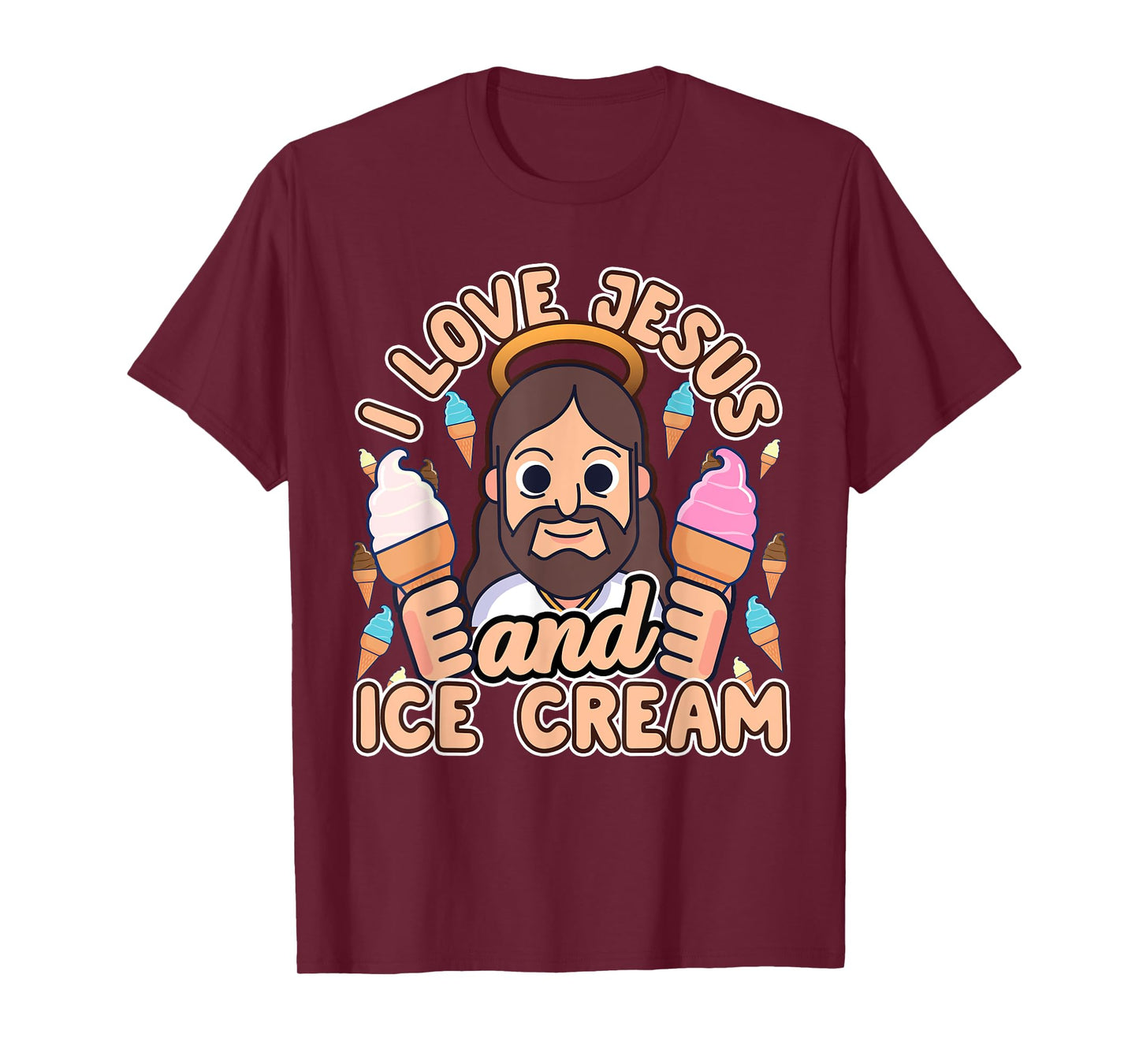I Love Jesus And Ice Cream Christian Dessert Quote Gift T-Shirt