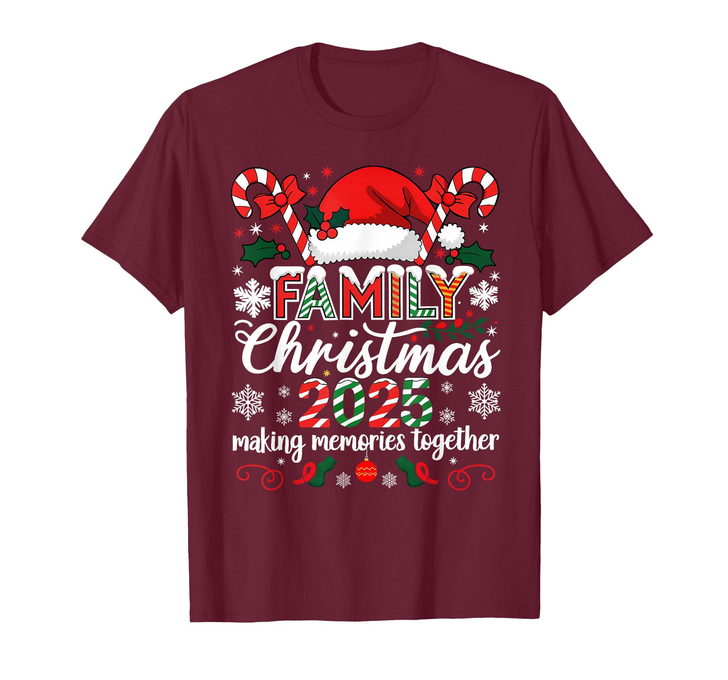 Family Christmas 2025 Making Memories Together Santa Holiday T-Shirt