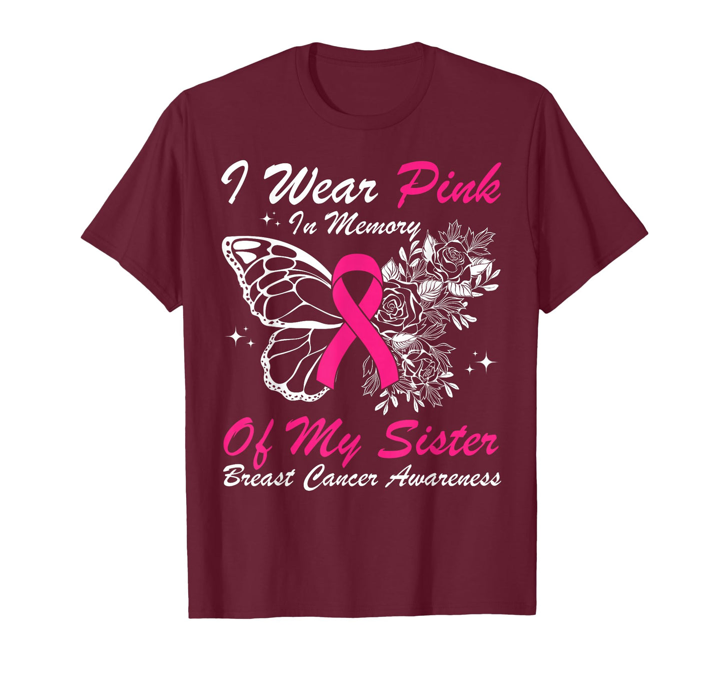I Wear Pink In Memory Of My Sister Butterfly Breast Cancer T-Shirt