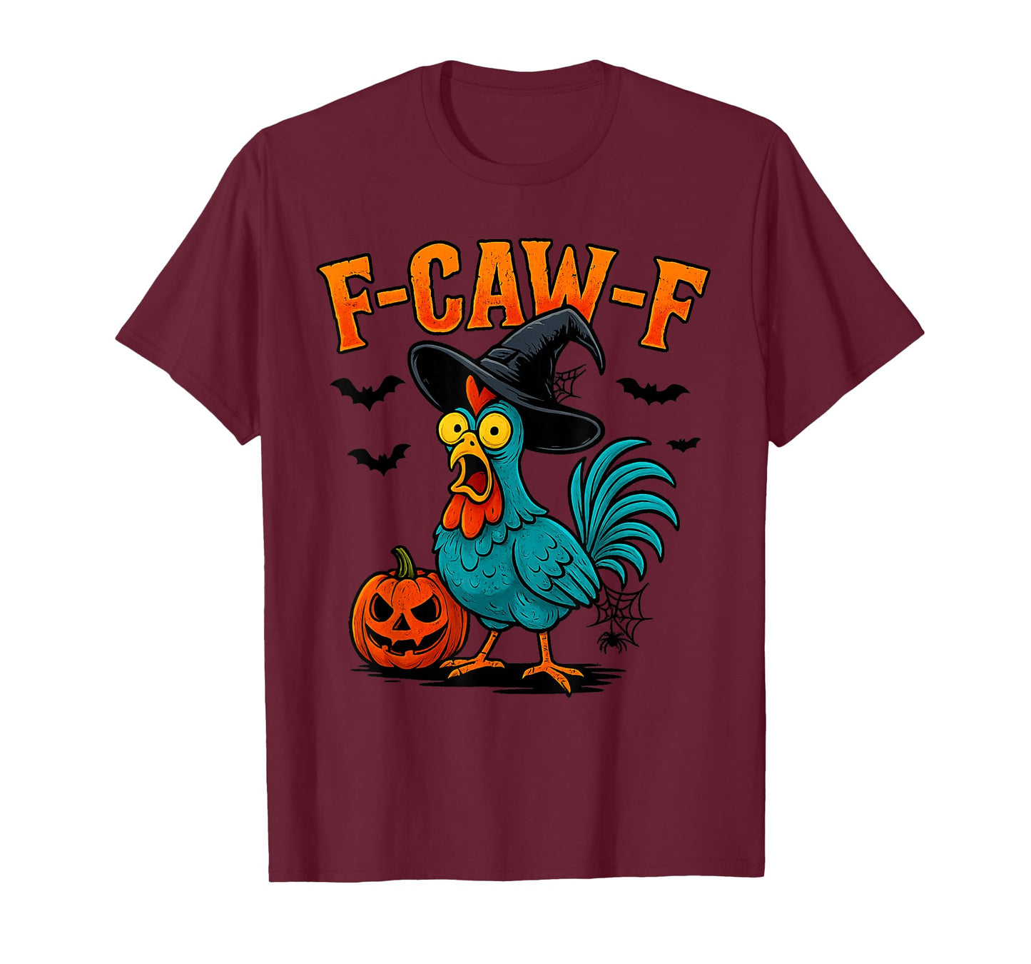 Funny F-Caw-F Chicken Shirt Halloween Witch Hat Pumpkin T-Shirt