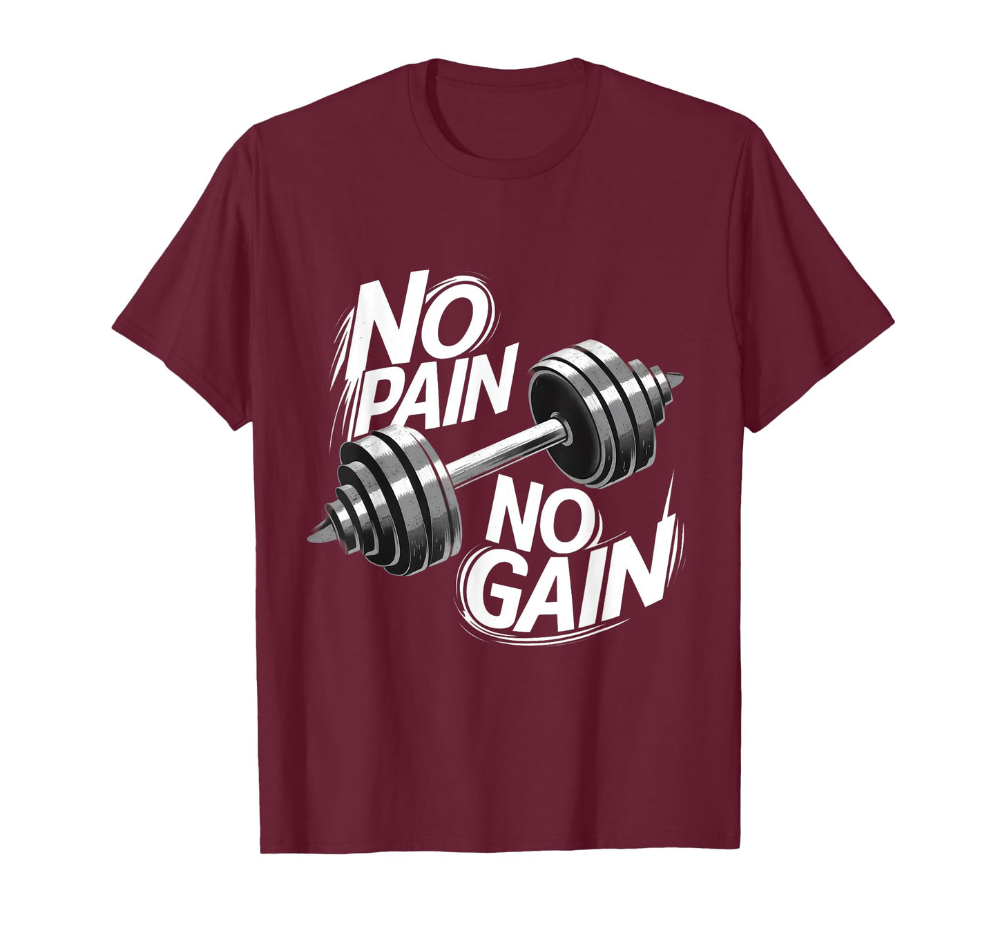 Gym Motivational Graphic - No Pain No Gain T-Shirt