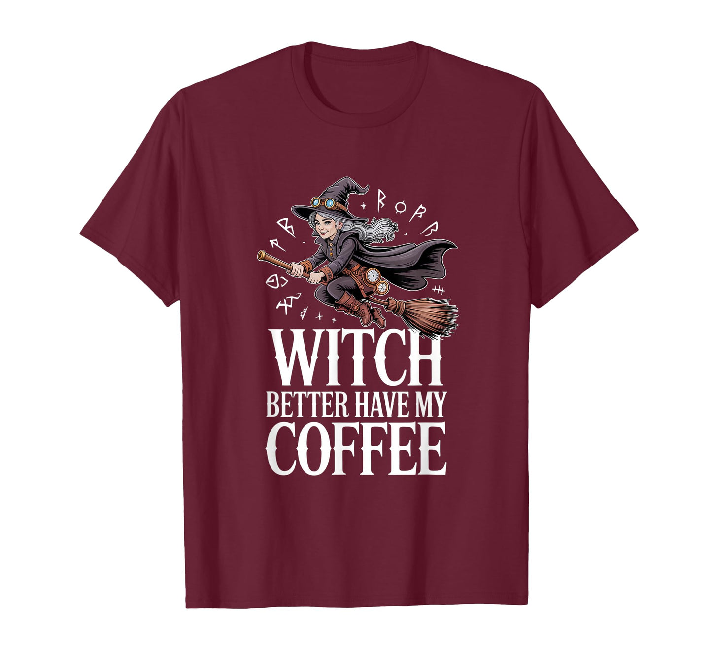 Witch Better Have My Coffee Halloween Broomstick Magic Runes T-Shirt