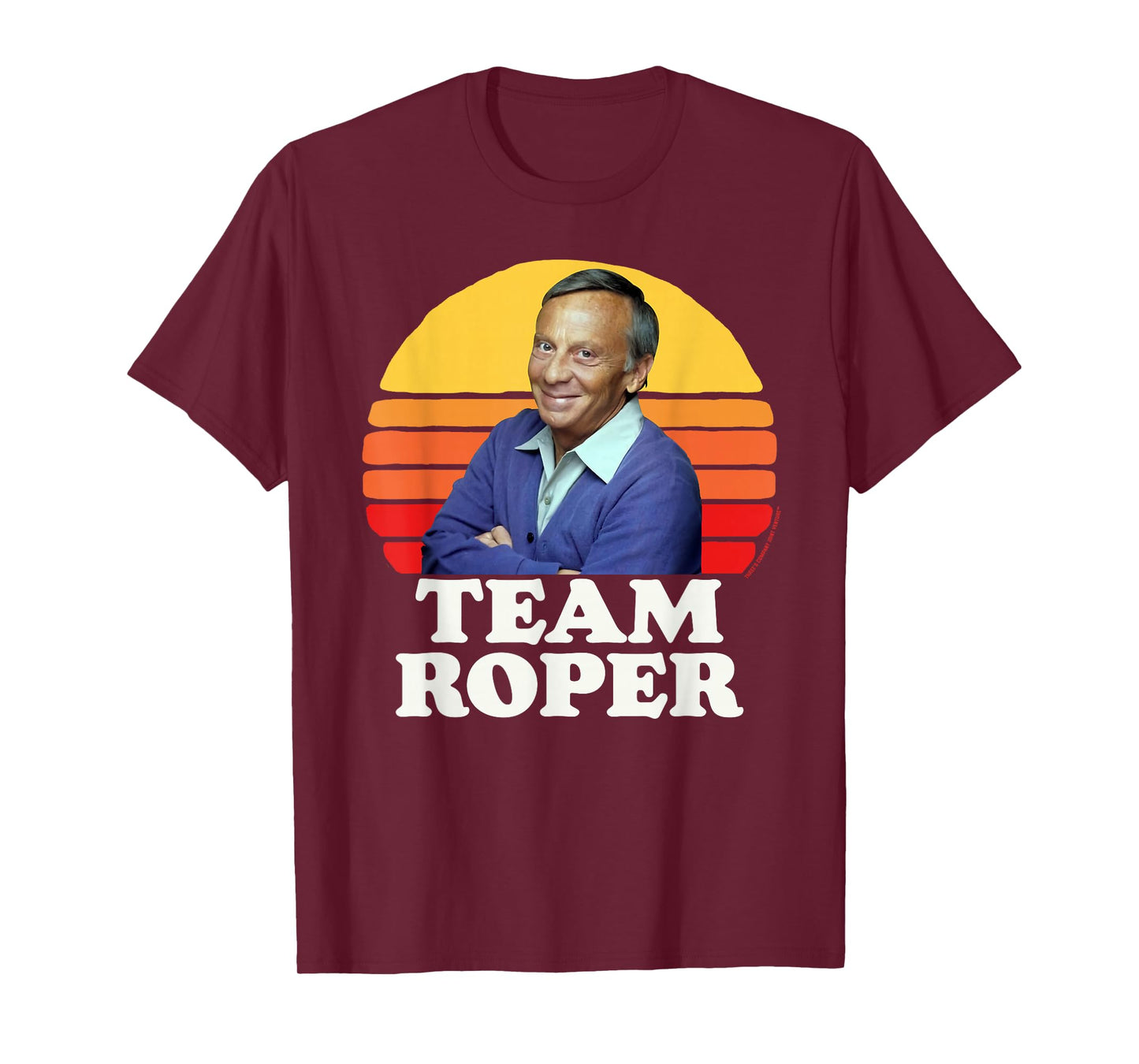 Team Roper Funny Stanley Mr. Roper Three's Company T-Shirt