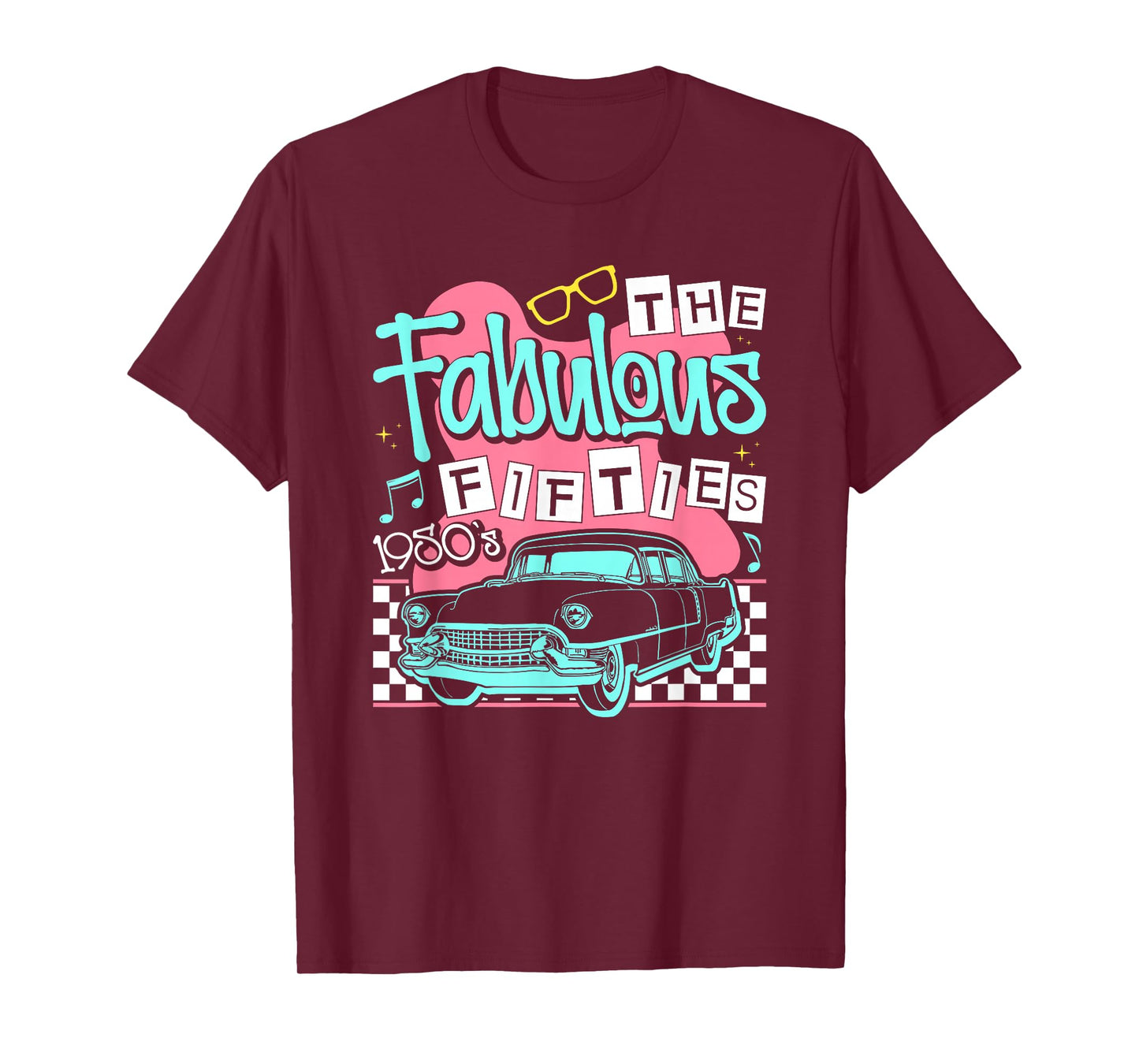 The Fabulous Fifties 1950s Classic Car T-Shirt