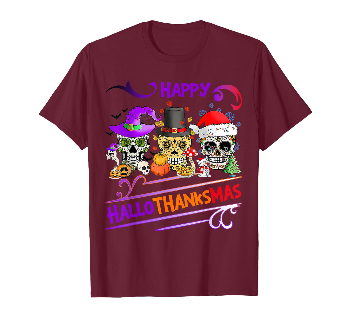 Sugar Skull Happy Hallothanksmas Halloween Thanksgiving Xmas T-Shirt