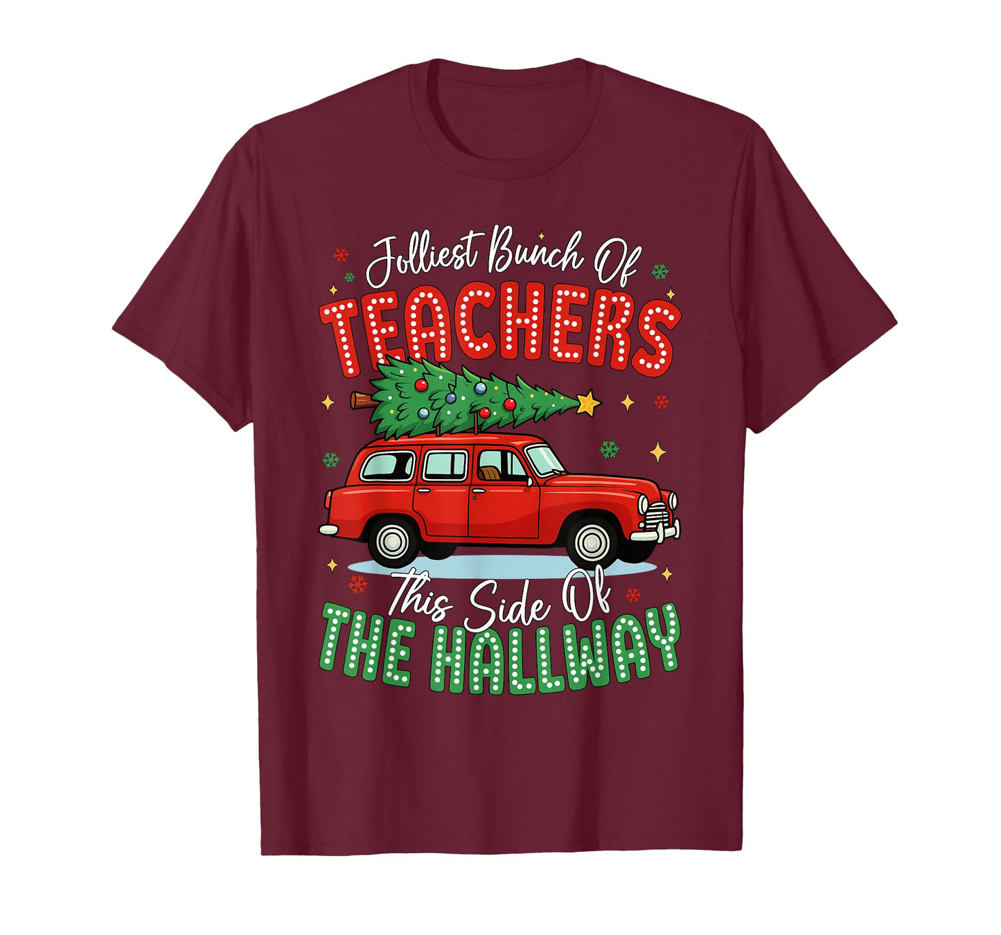 Jolliest Bunch of Teachers This Side of The Hallway Boy Girl T-Shirt