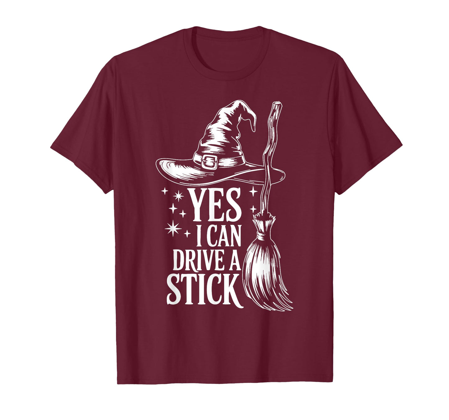 Yes I Can Drive A Stick Funny Halloween Spooky Witch T-Shirt