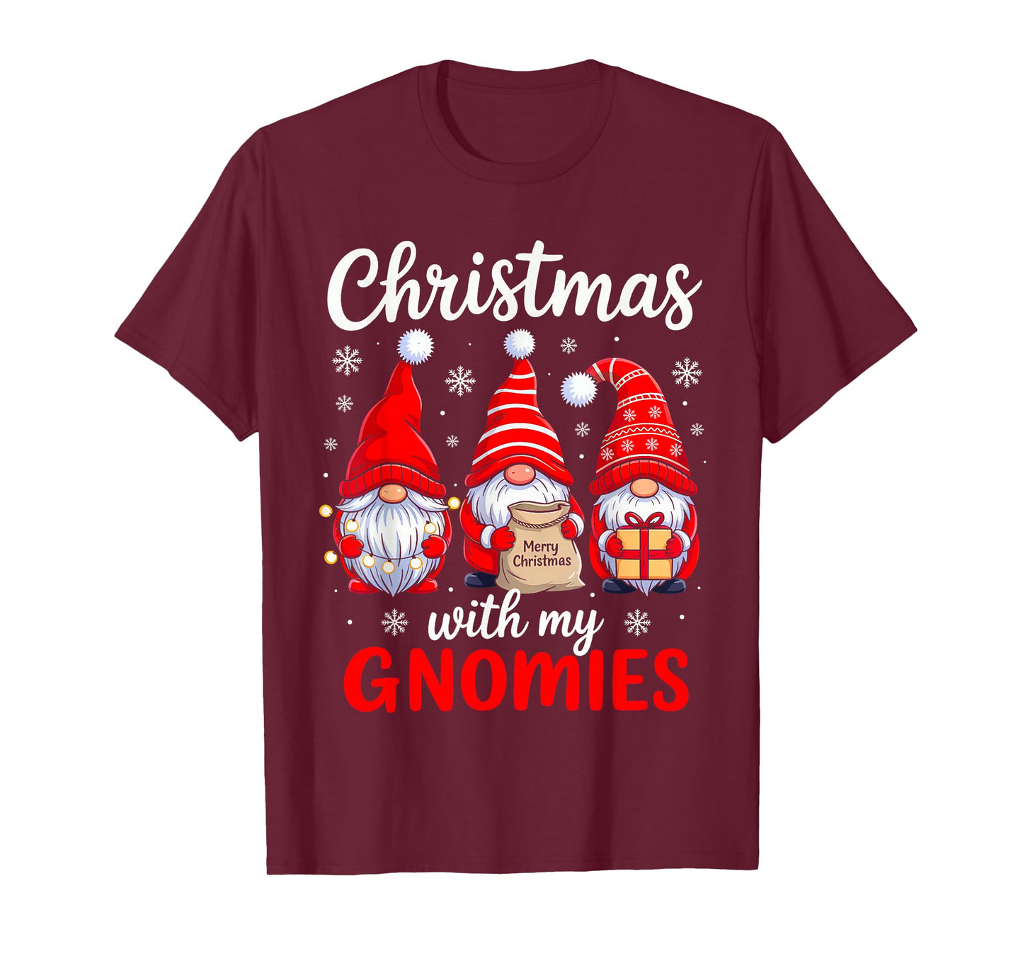 Christmas with My Gnomies Funny Xmas Gnome Men Women Kids T-Shirt