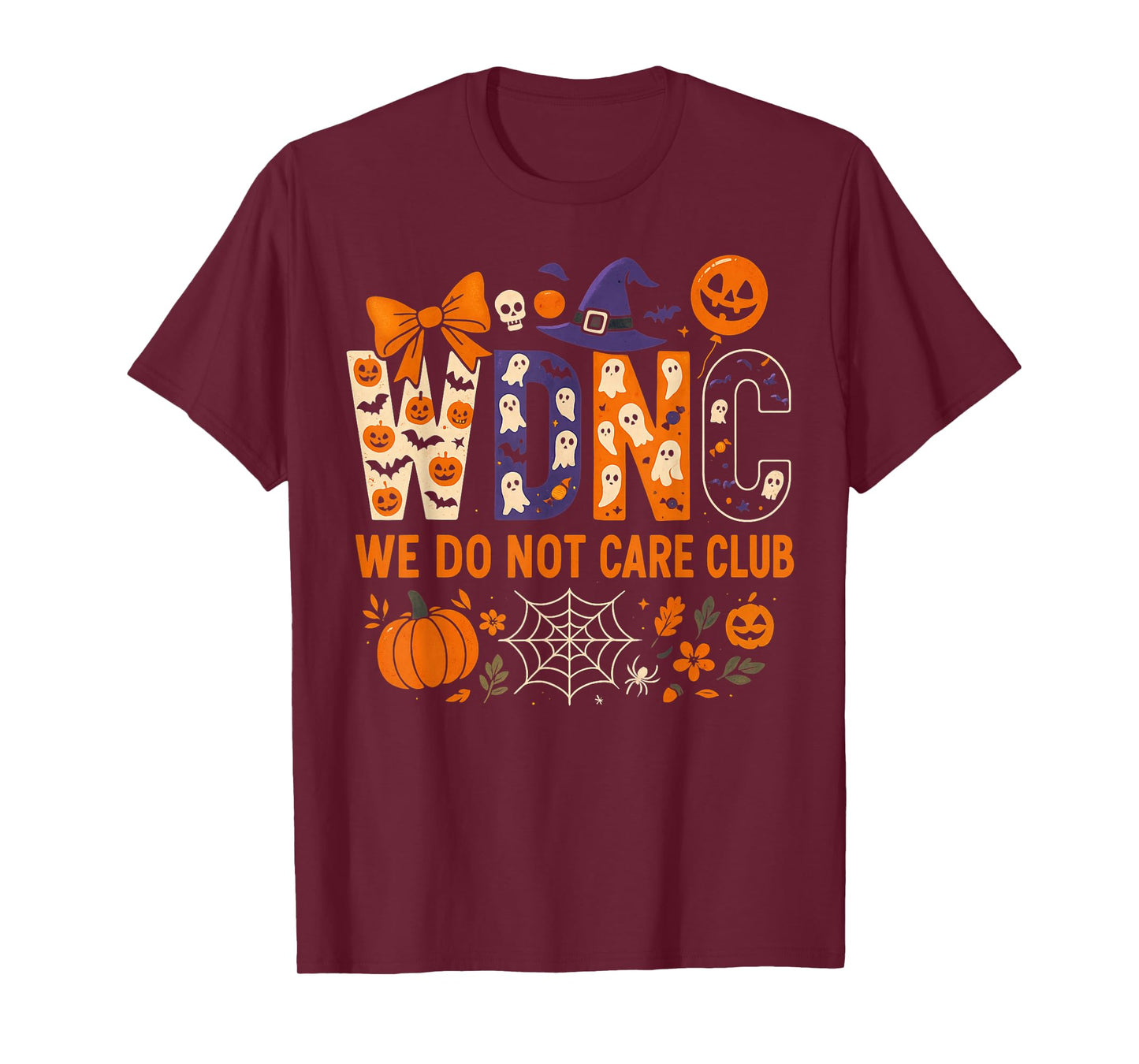 WDNC WE DO NOT Care Club Halloween Pattern Outfit T-Shirt