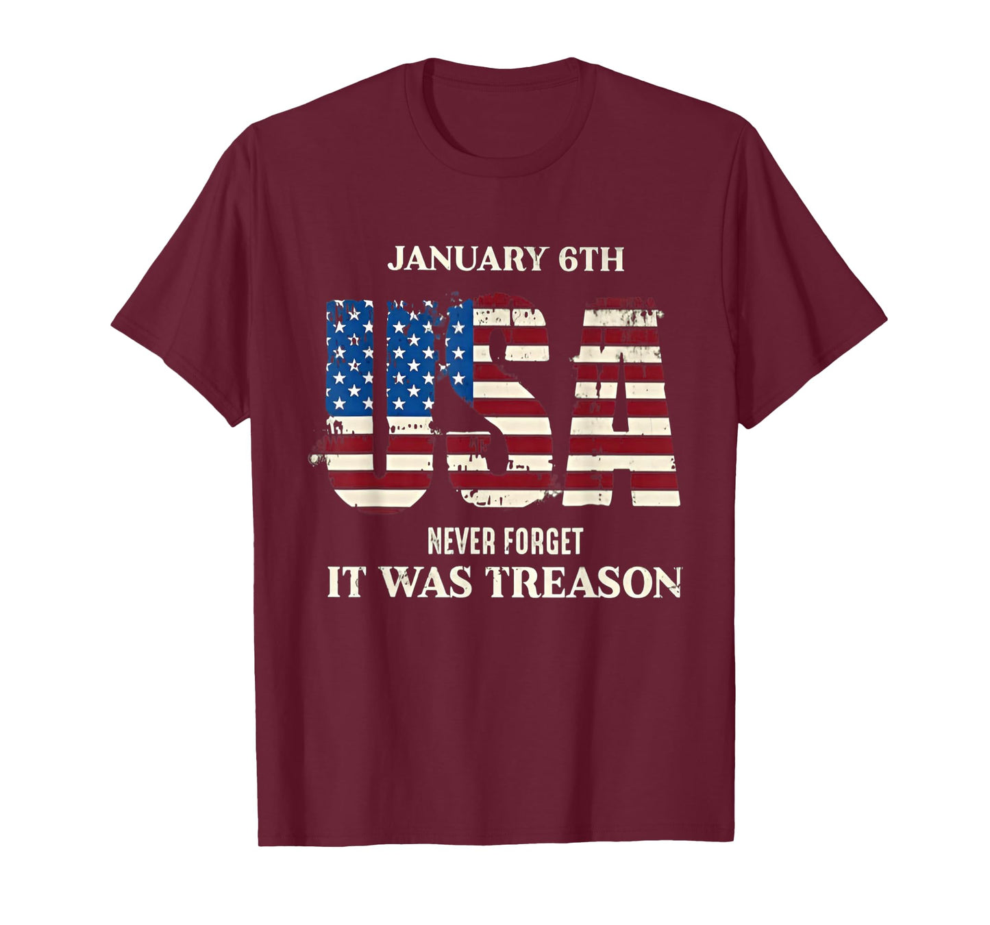 January 6th USA Never Forget It was Treason T-Shirt