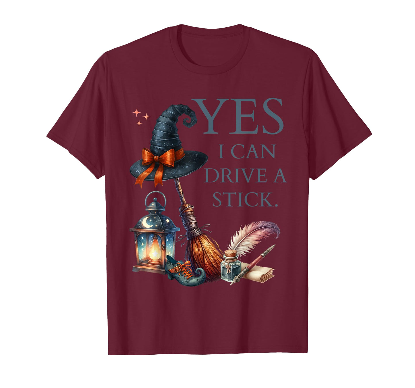 Yes I Can Drive A Stick Funny Halloween Witch Broomstick T-Shirt