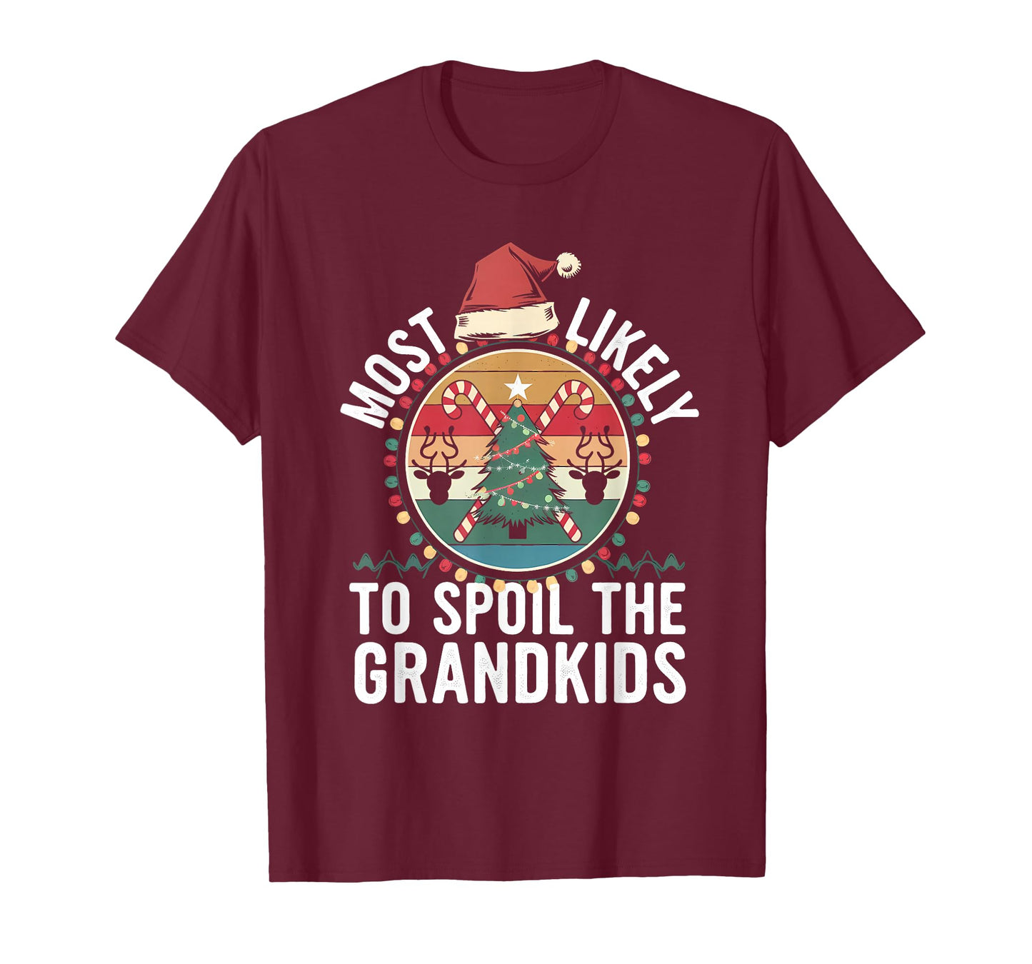 Fun Most Likely to Spoil The Grandkids Christmas Party T-Shirt