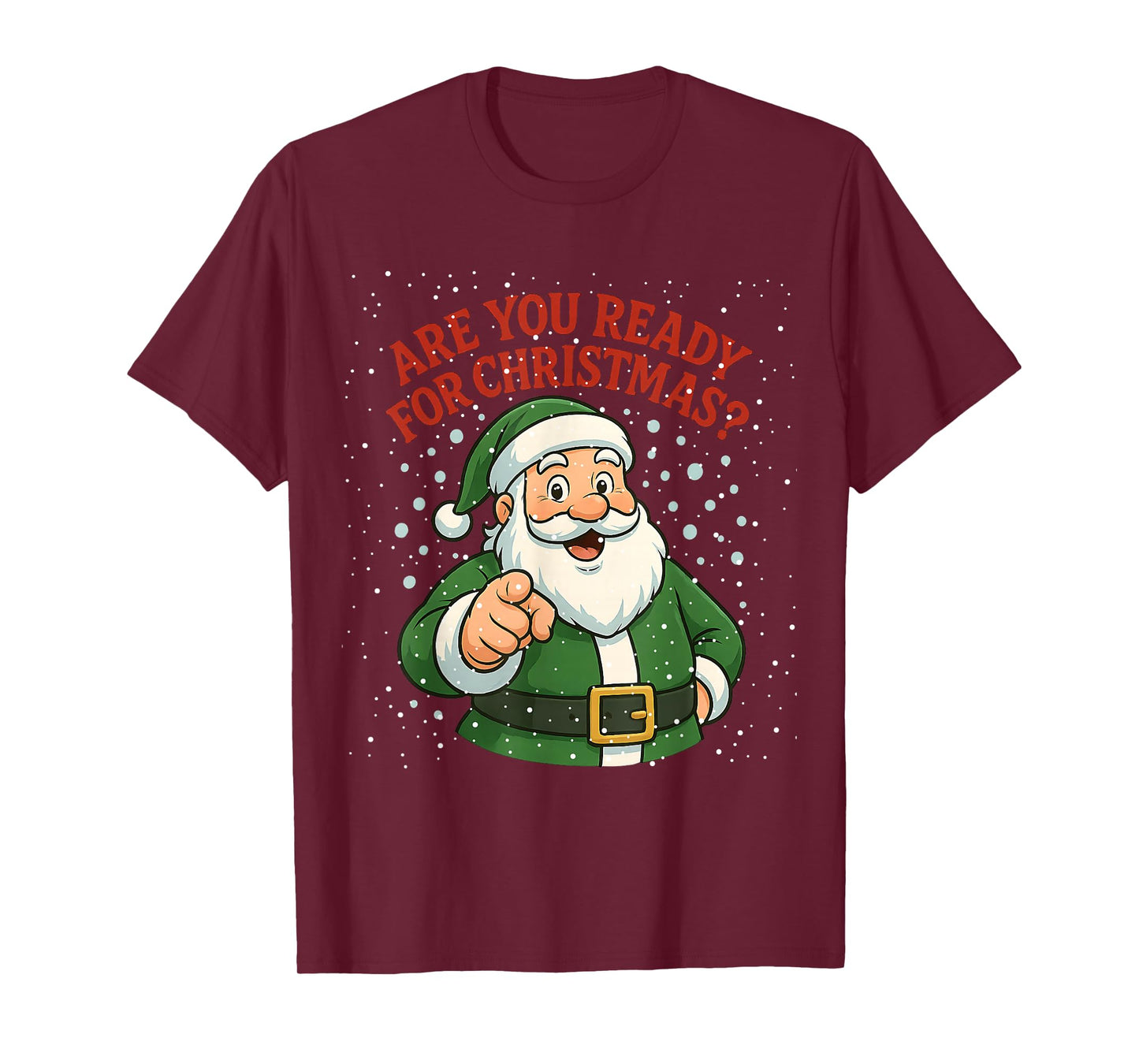 Santa Ready for Christmas T-Shirt