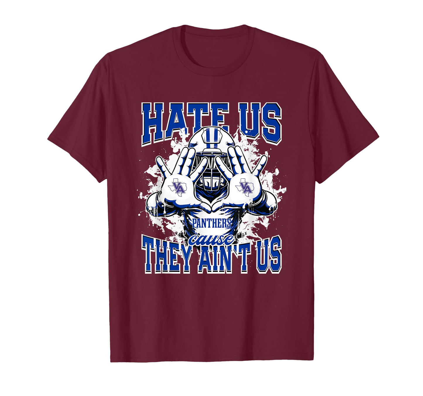 Van Alstyne Panthers Logo Hate Us Cause They Ain't HS T-Shirt