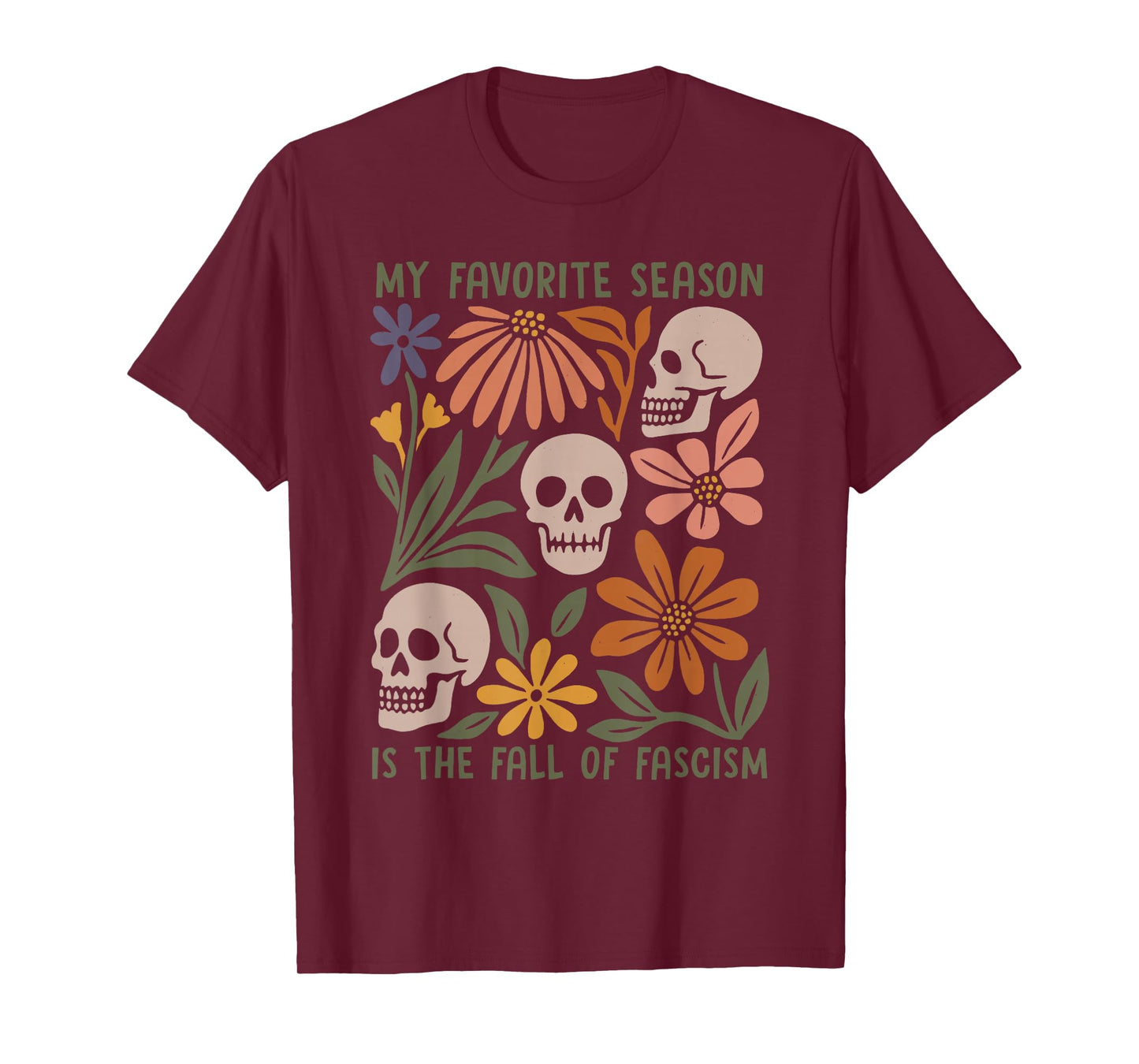 Halloween Retro My Favorite Season is The Fall of Fascism T-Shirt
