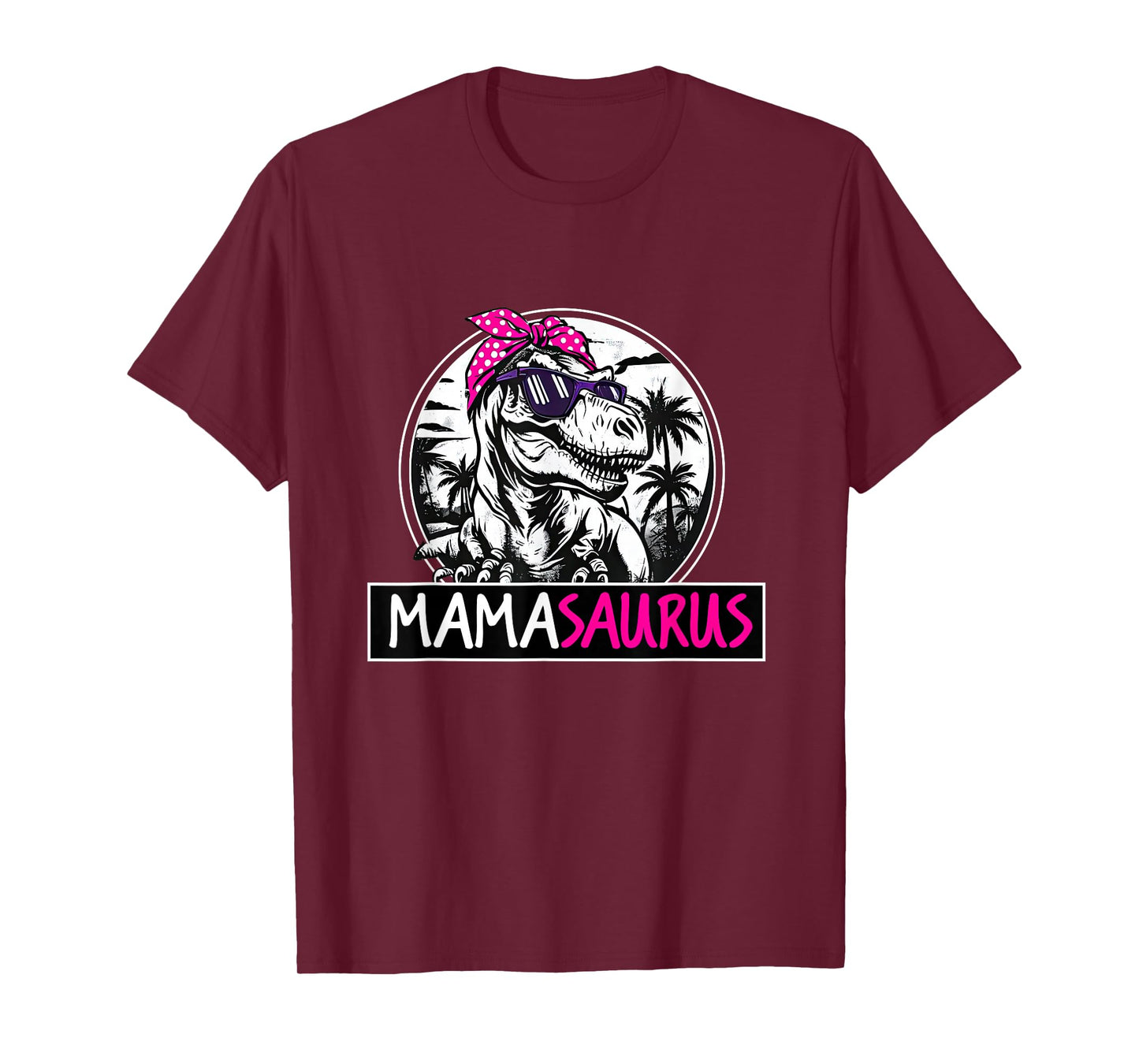 Mamasaurus T rex Dinosaur Funny Mama Saurus Mother's Family T-Shirt