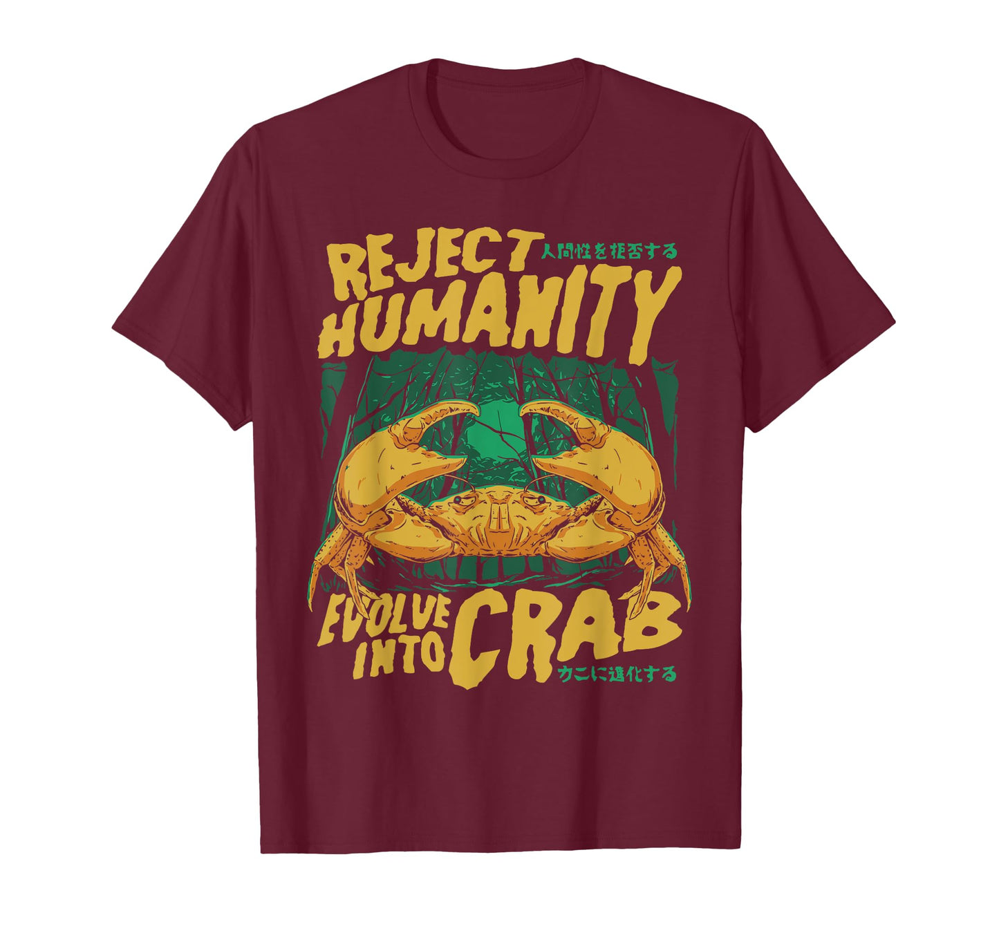 Reject Humanity Evolve Into Crab Meme T-Shirt