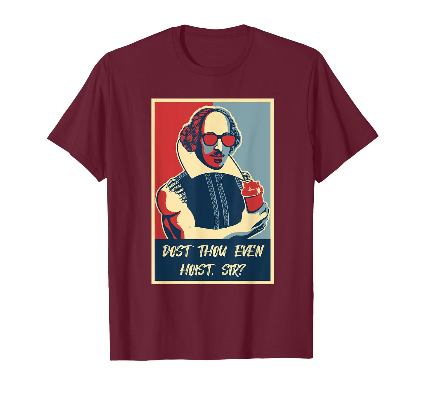 Funny Dost Thou Even Hoist Gym Bro Lifting Shakespeare T-Shirt