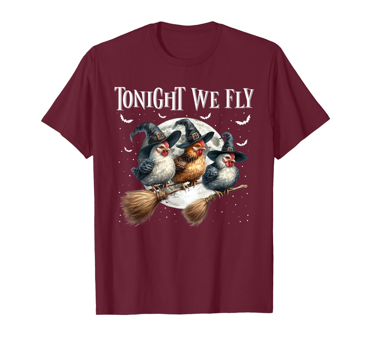 Tonight We Fly Funny Chicken Witches Halloween Costume T-Shirt