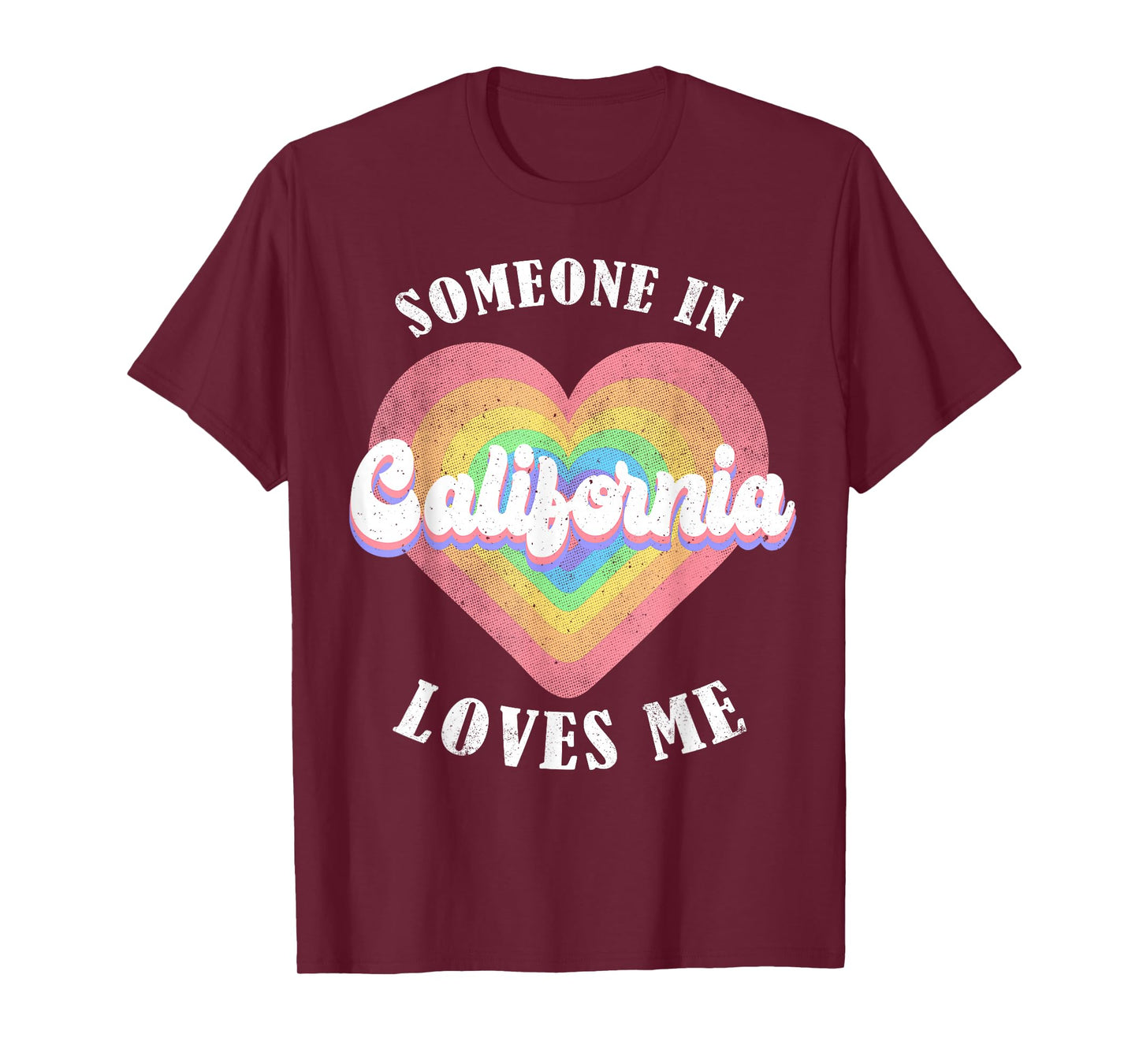 Someone In California Loves Me Heart Retro Groovy T-Shirt
