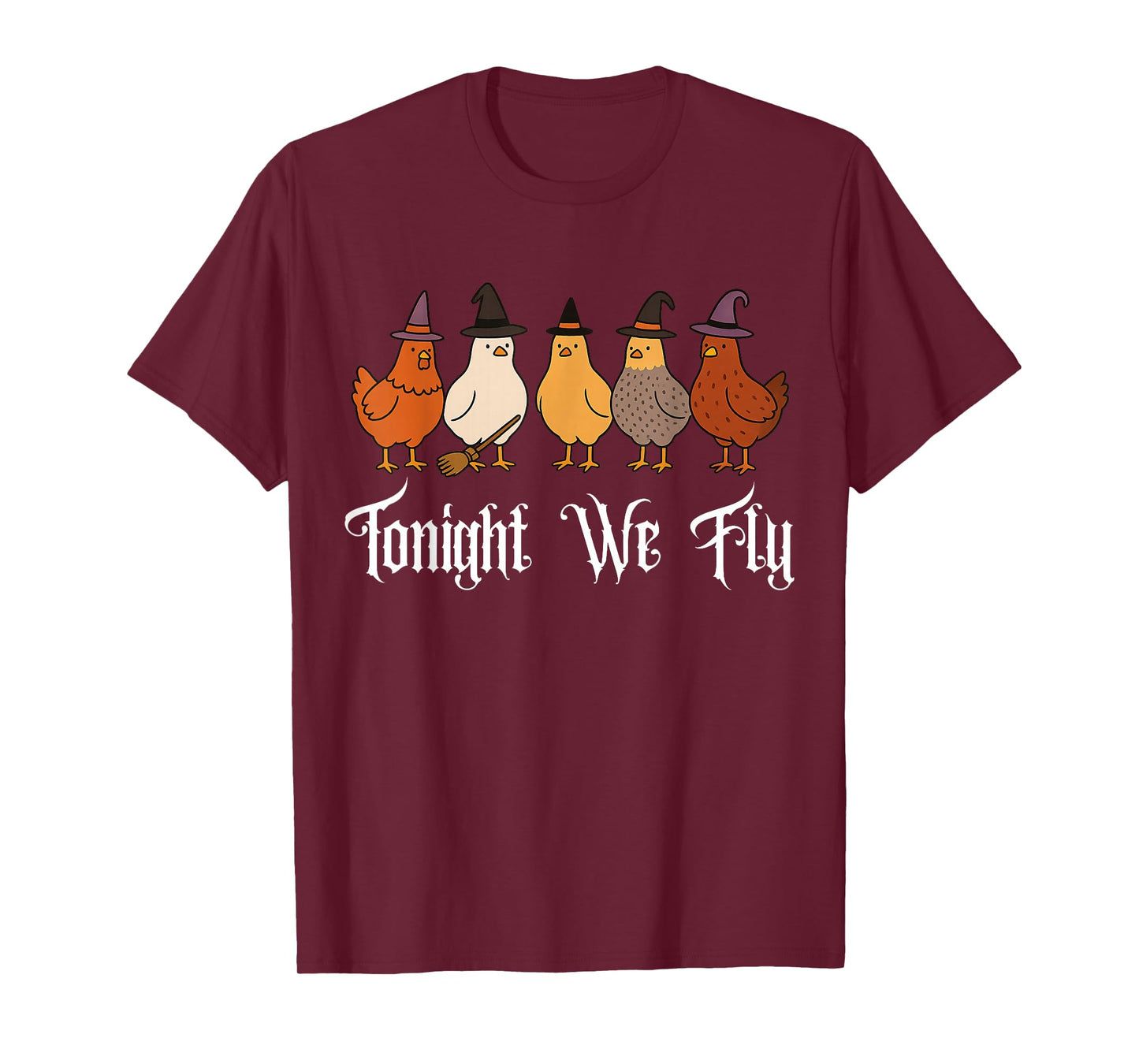 Halloween Chicken Tonight We Fly Spooky Season Witchy T-Shirt