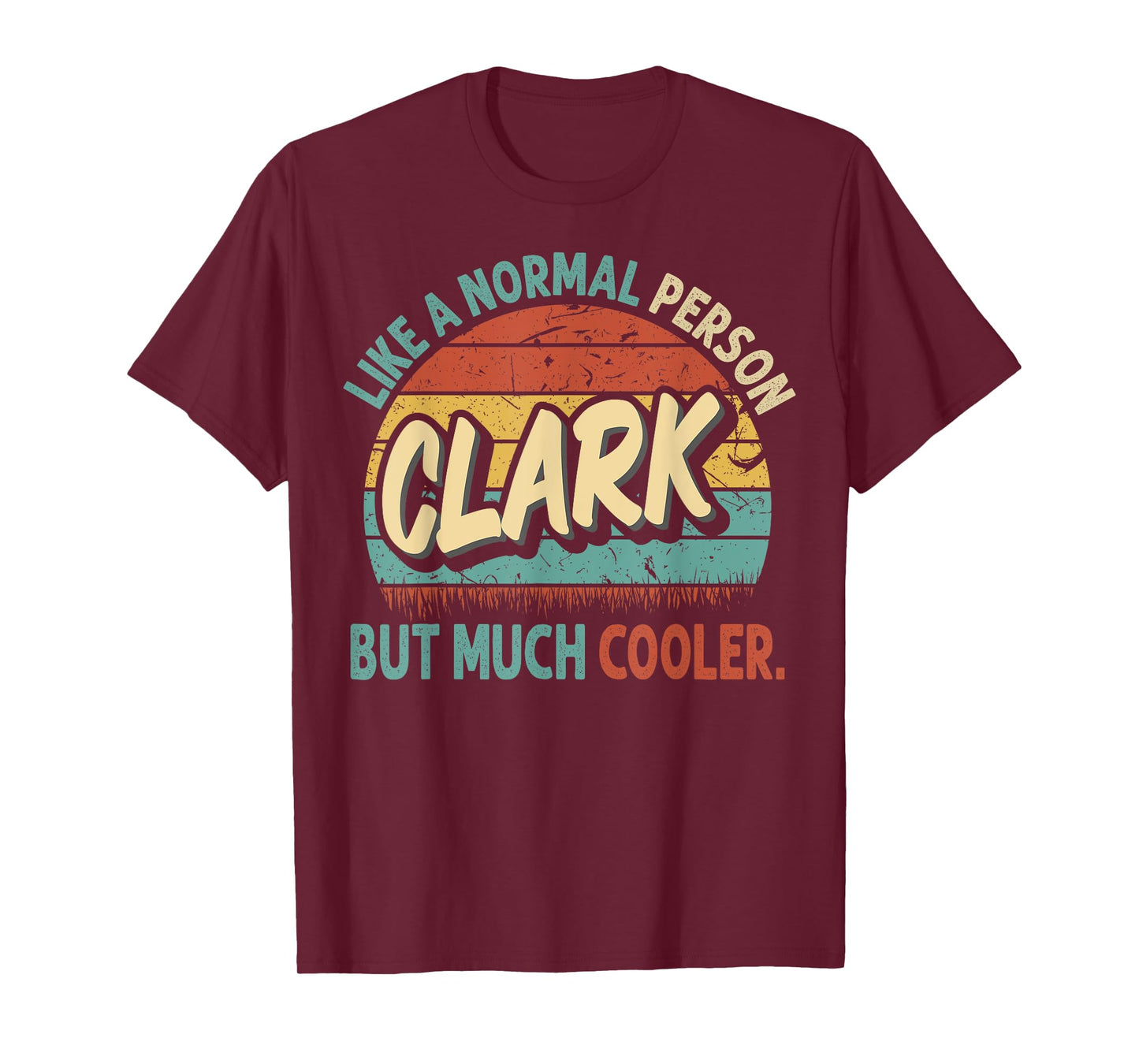 CLARK Like A Normal Person But Much Cooler Vintage T-Shirt