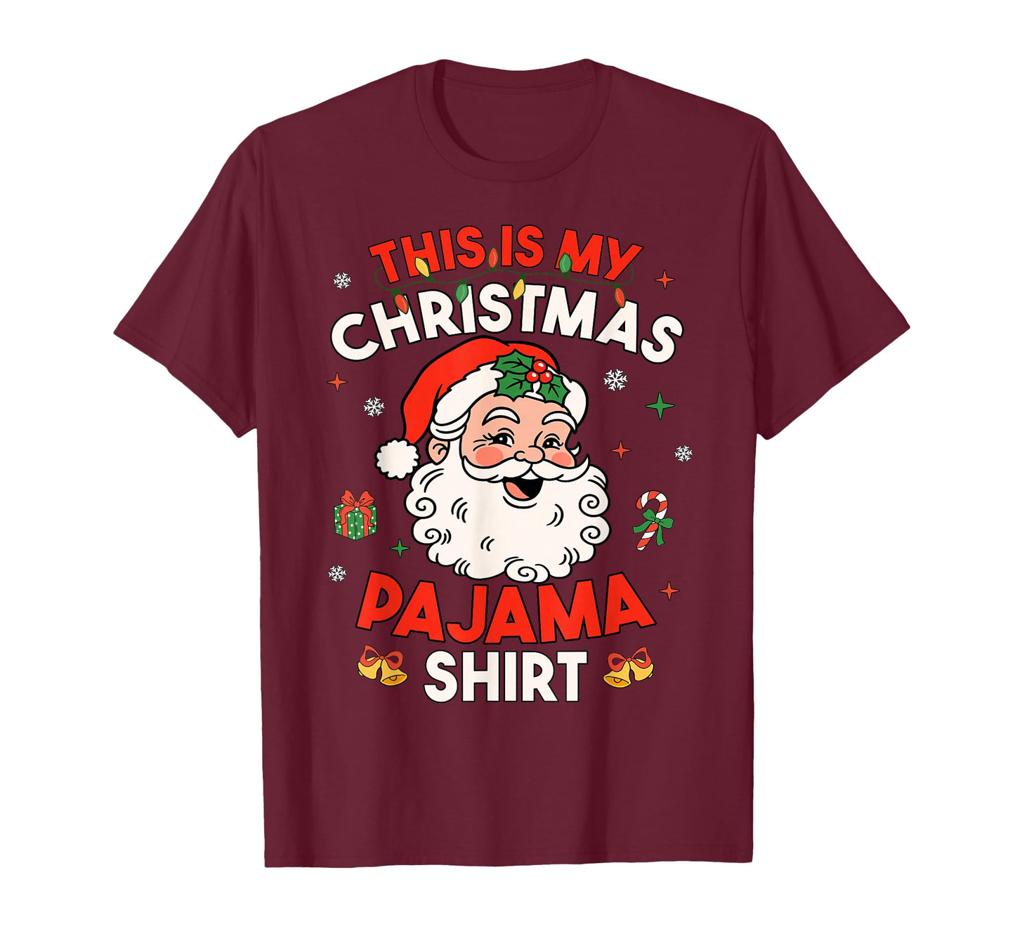 This is My Christmas Pajama Shirt Funny Xmas PJs Men Women T-Shirt