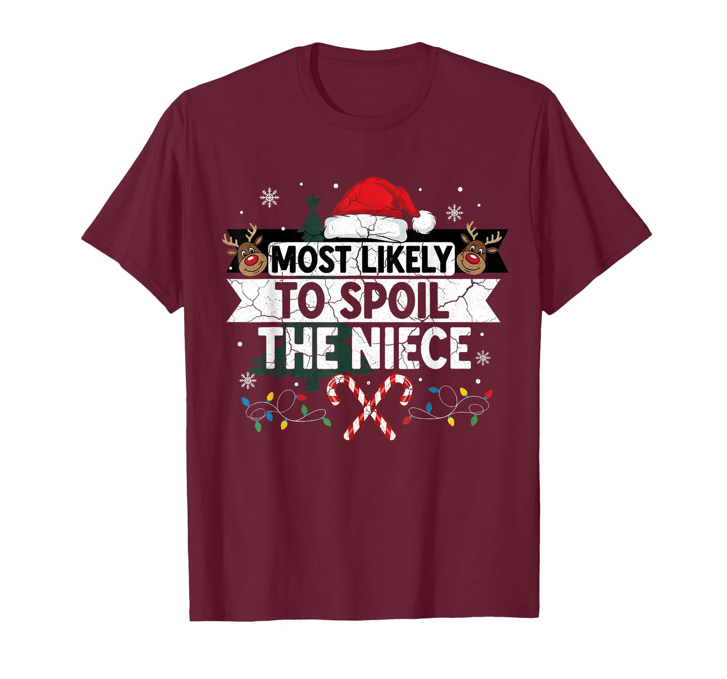 Most Likely to Spoil The Niece Christmas Family Joke T-Shirt