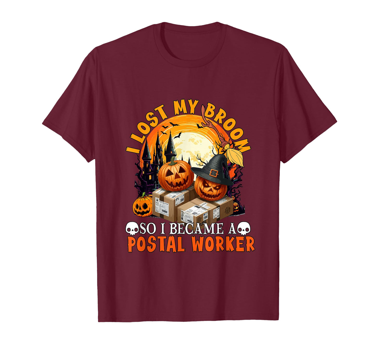 Lost Broom So I Became A Postal Worker Halloween Witch Lover T-Shirt