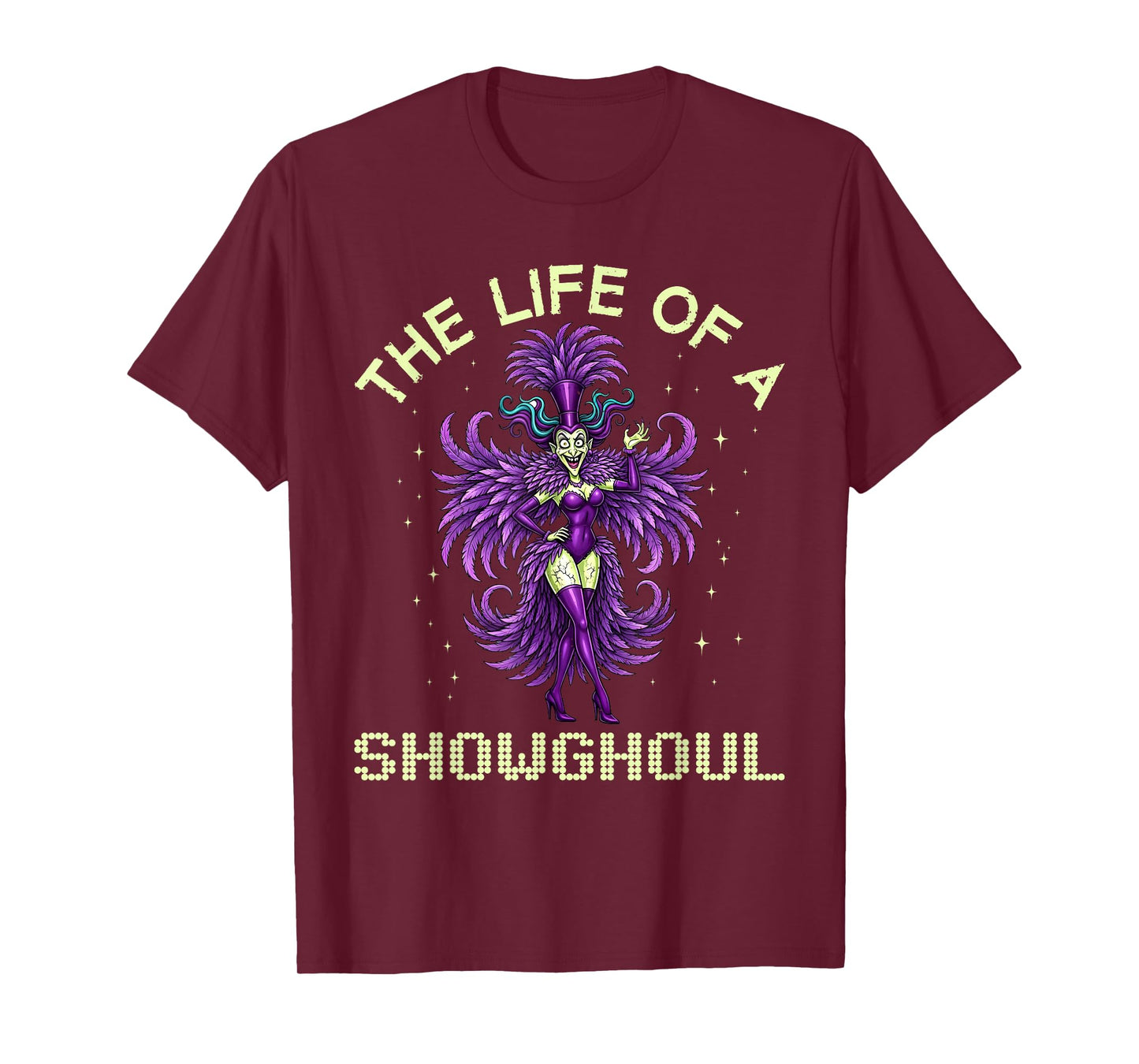 Funny The Life of a ShowGhoul Witch Halloween Costume T-Shirt