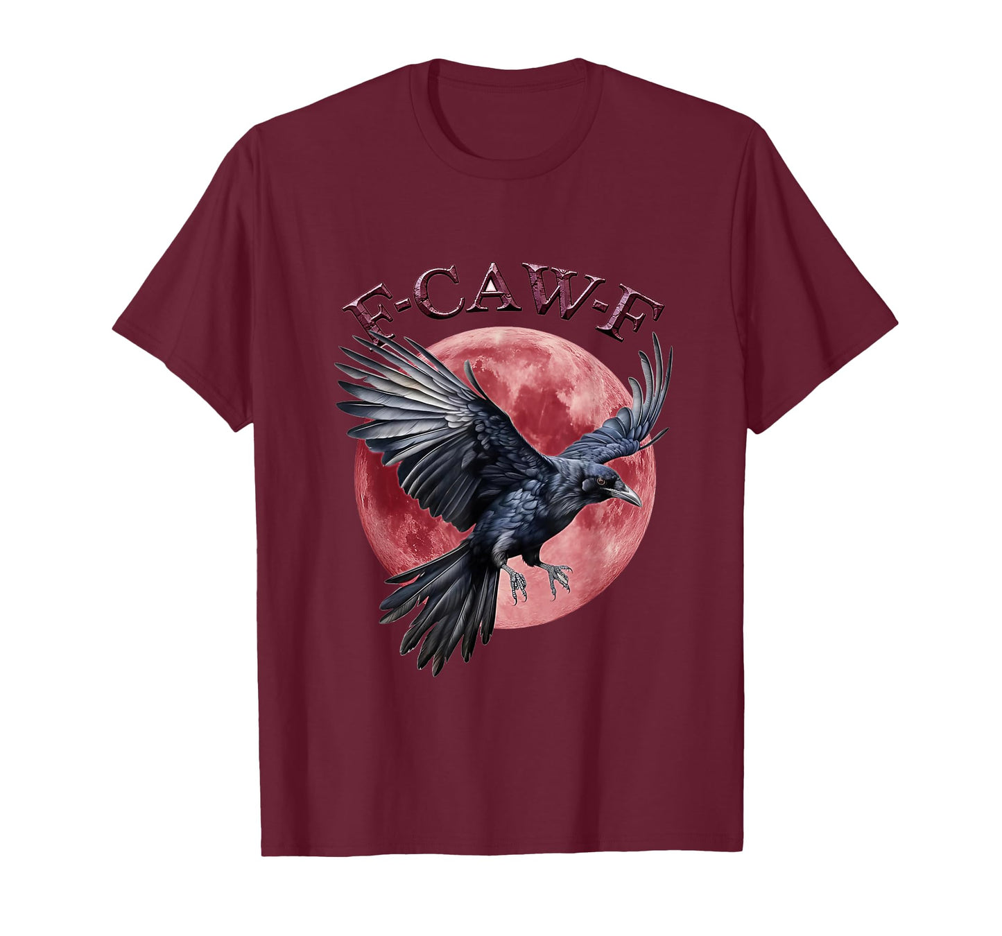 Funny F Caw F Raven Bird Saying Graphic F-Caw-F Crow T-Shirt