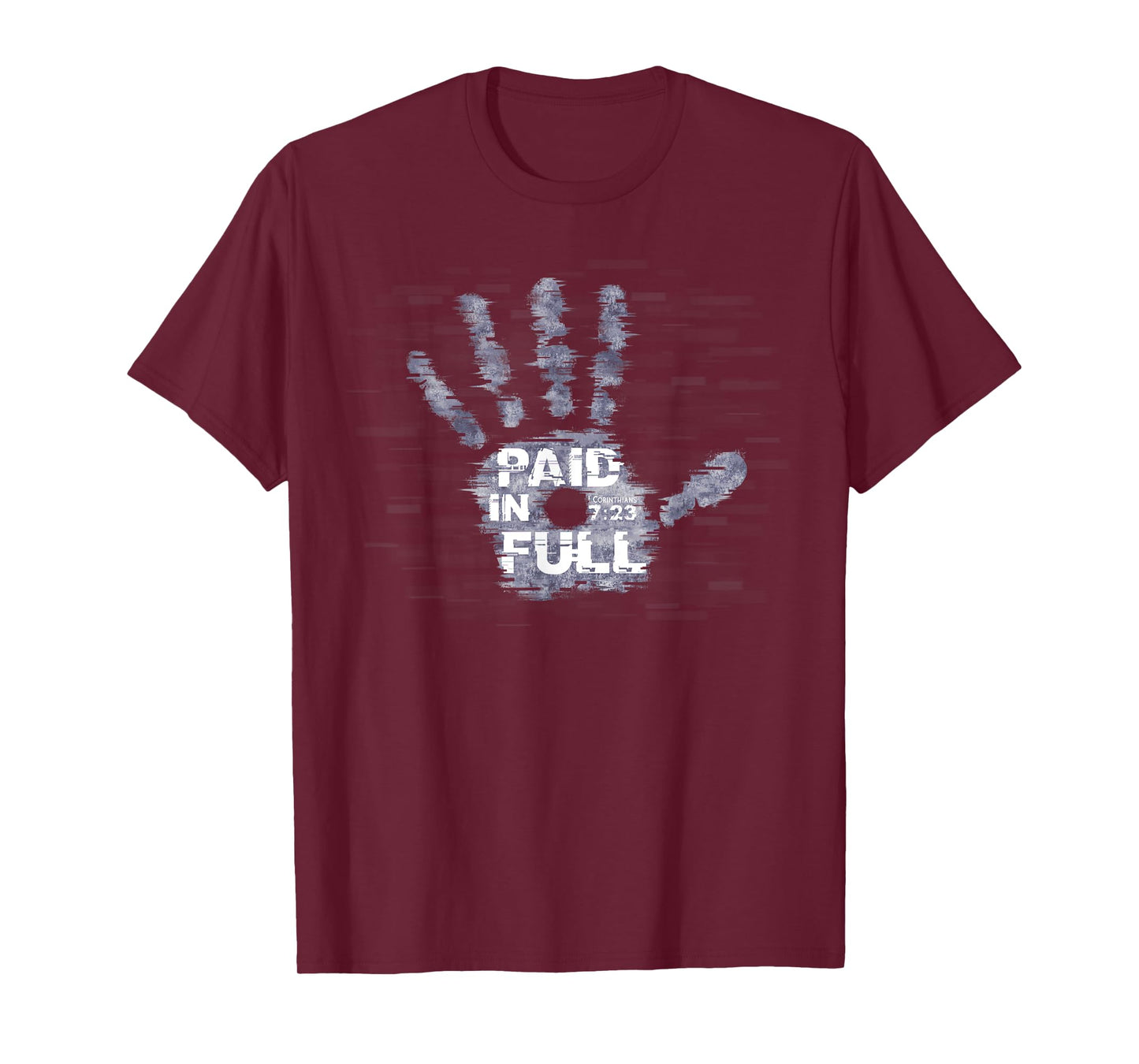 Paid in Full Jesus Nail Hand Print T Shirt Christian Gift